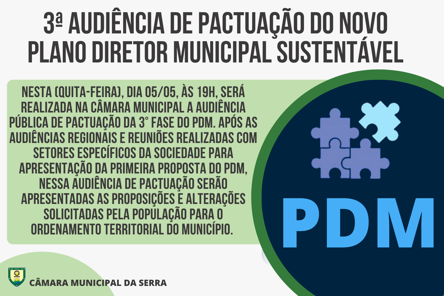 NOTÍCIA: 3ª Audiência de Pactuação do novo Plano Diretor Municipal Sustentável.