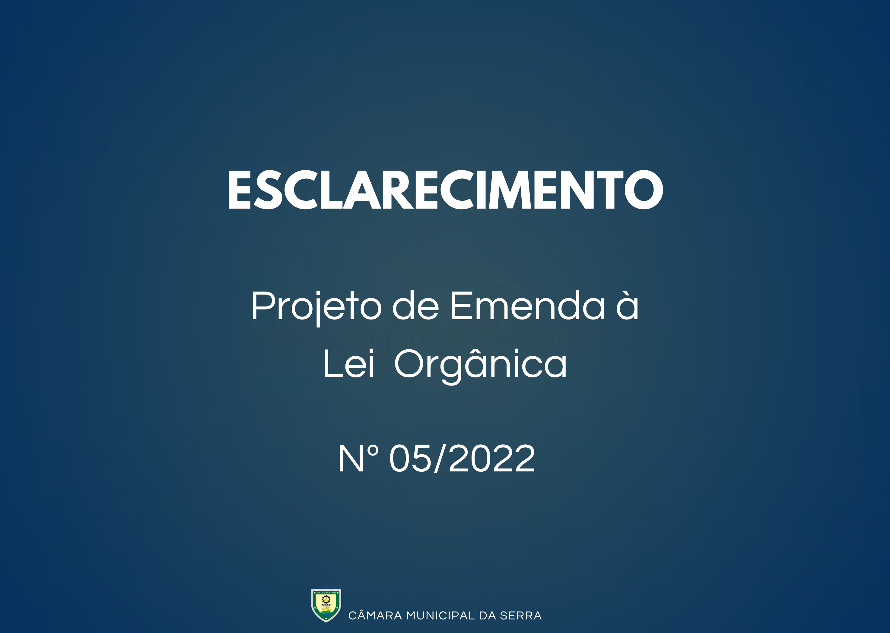 Foto da notícia: Projeto de Emenda à Lei Orgânica Nº 05/2022