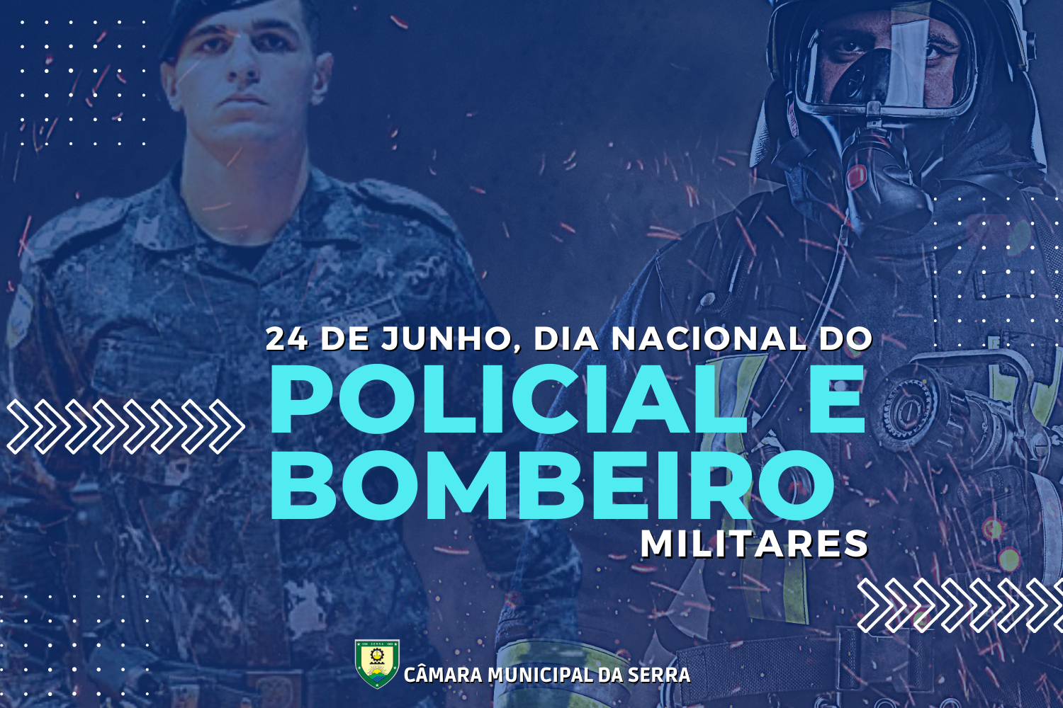 24 de Junho, dia Nacional do Policial e Bombeiro Militares.