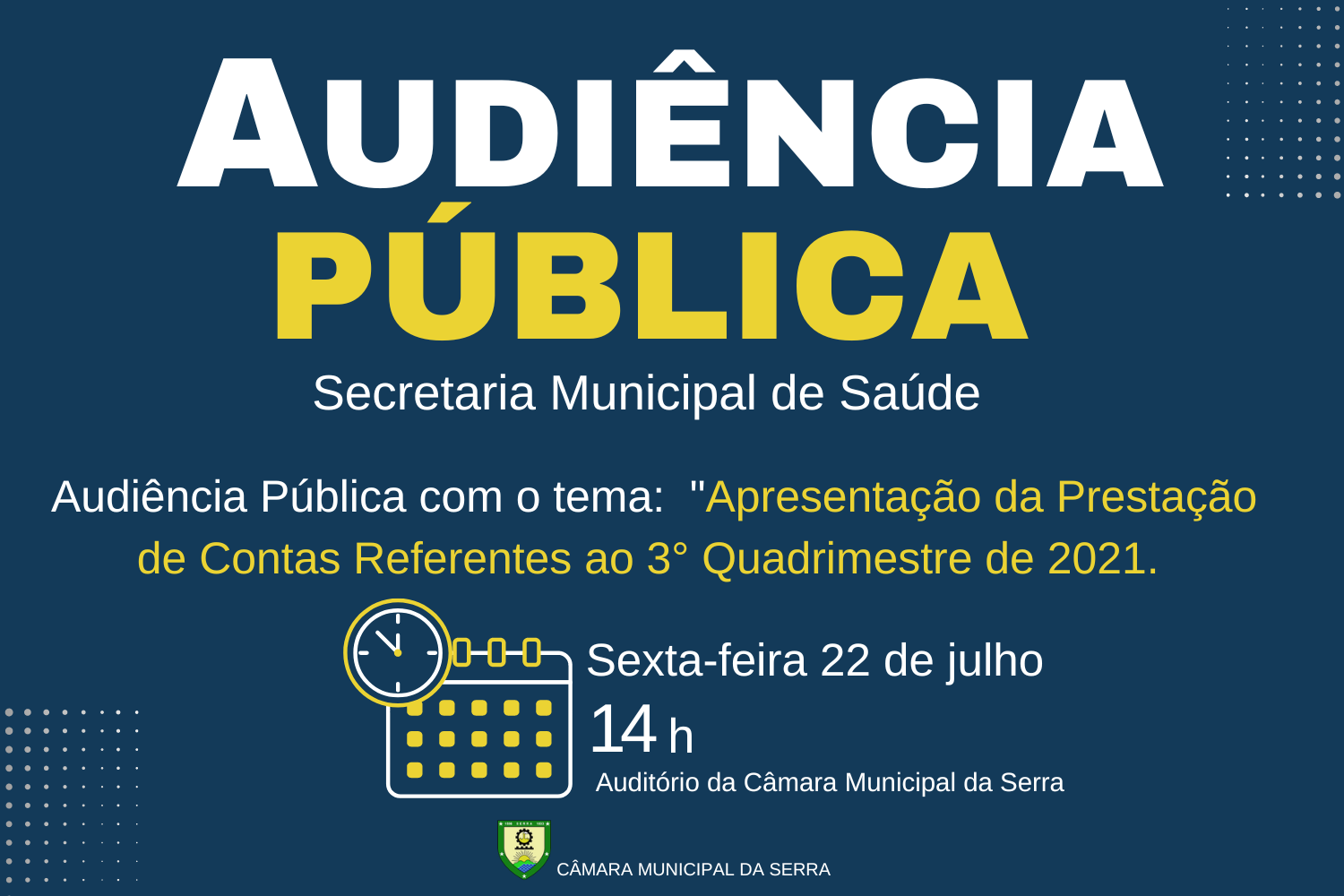 Audiência Pública - Apresentação da Prestação de Contas Referentes ao 3° Quadrimestre de 2021.