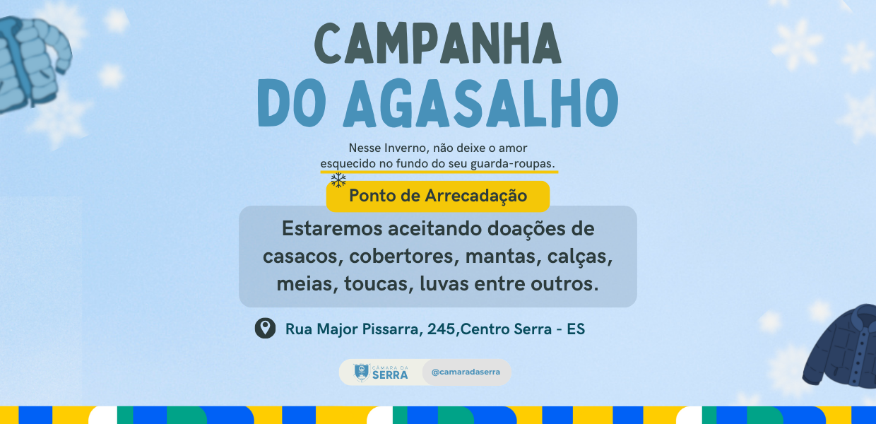 Foto da notícia: Câmara Municipal da Serra promove Campanha Inverno Solidário