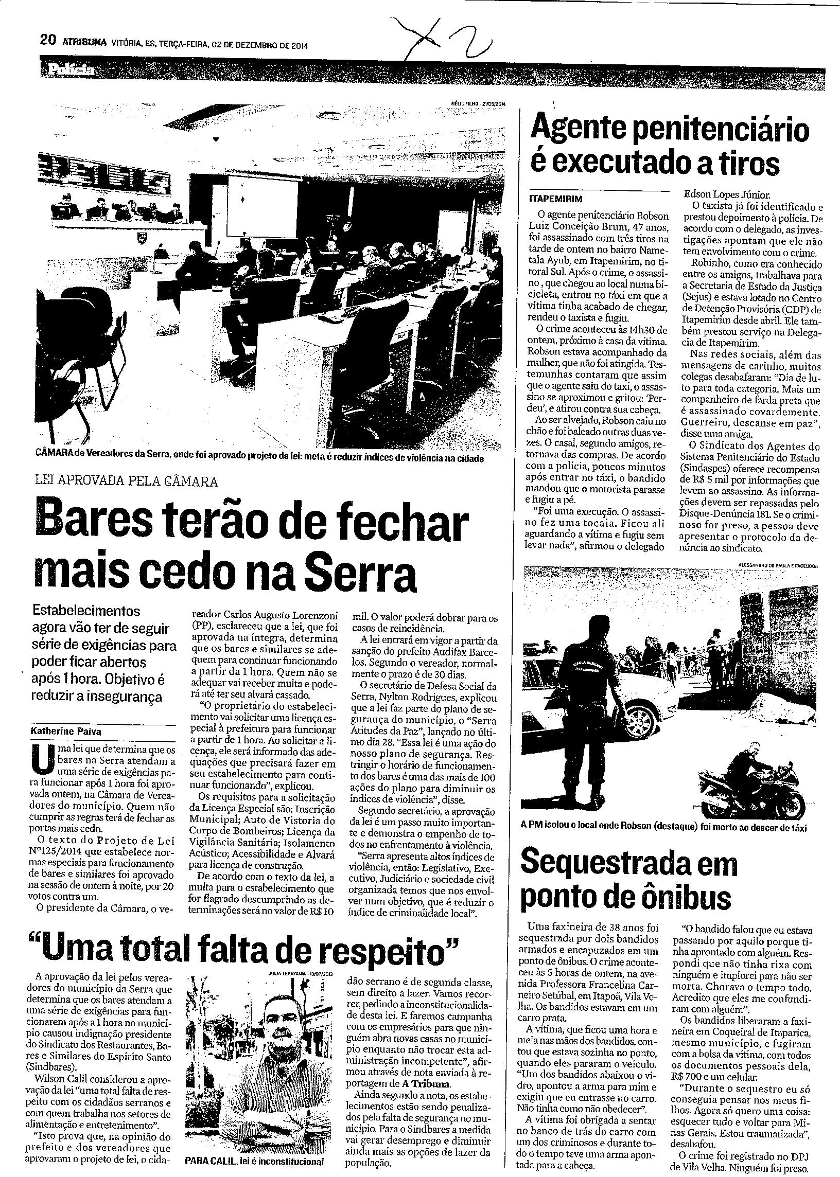 Bares terão de fechar mais cedo na Serra 