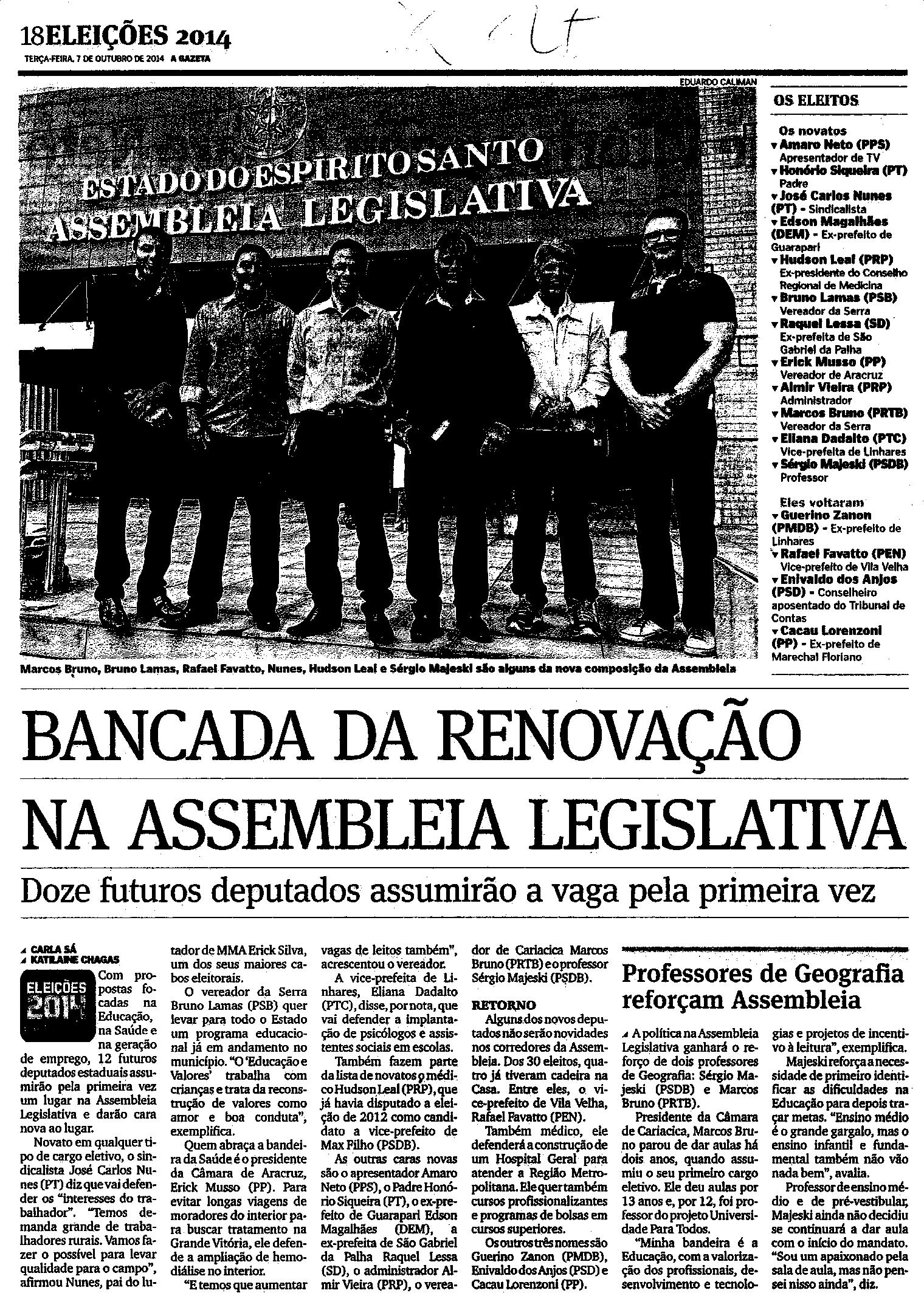 Eleição 2014 - Bancada da Renovação na Assembléia Legislativa