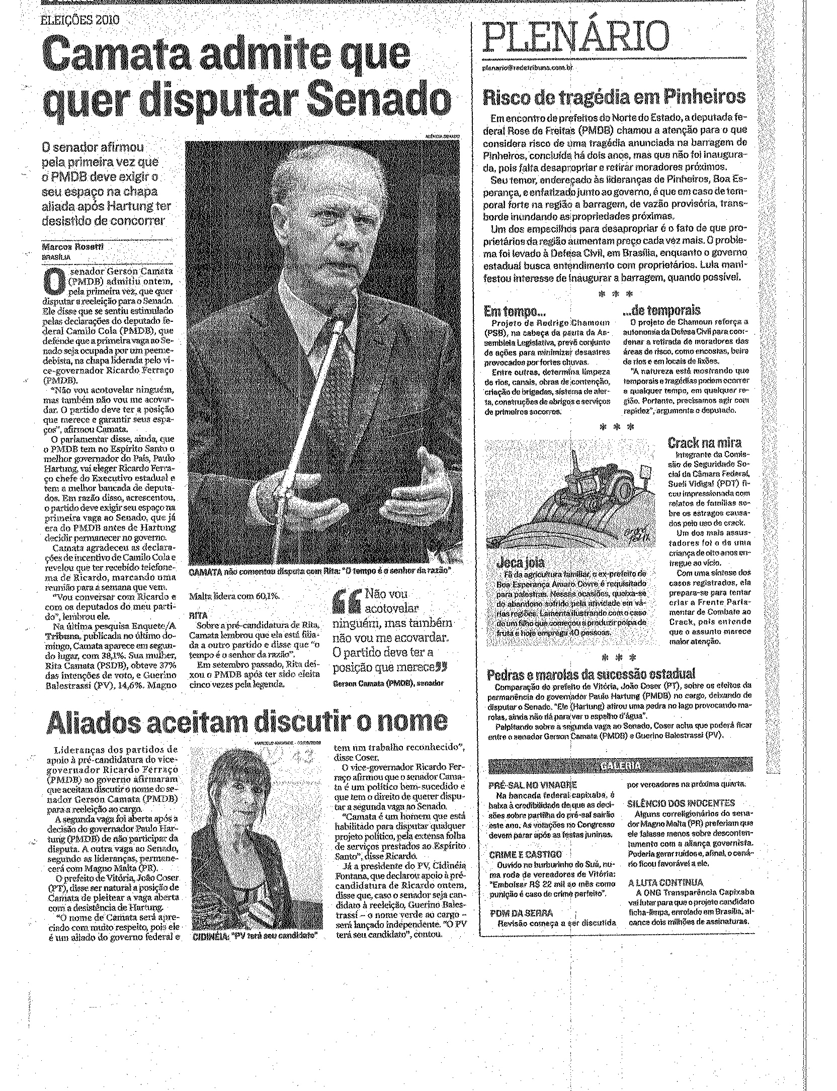 Camata admite que quer disputar Senado