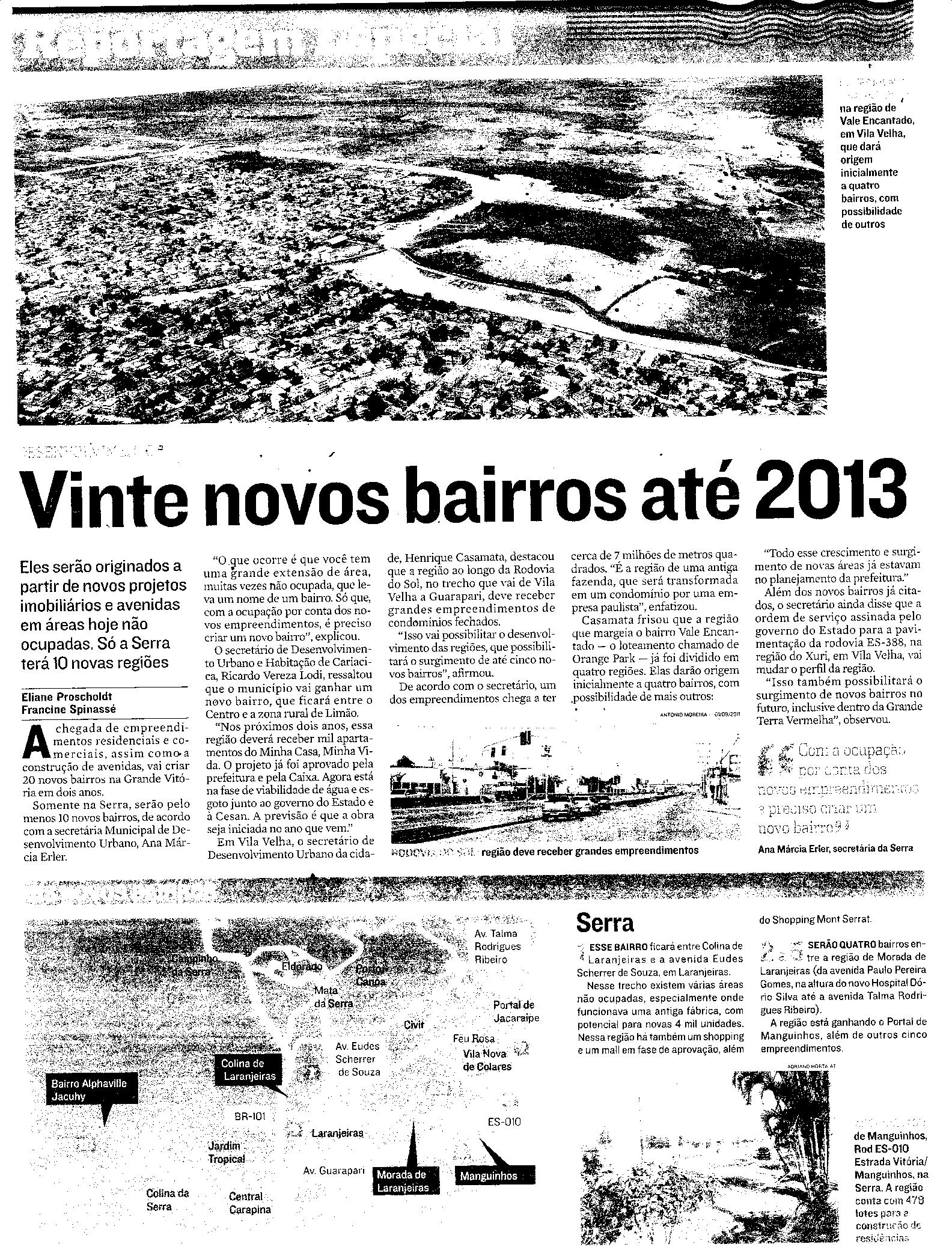 Vinte novos bairros até 2013 - Só a Serra terá 10 novas regiões