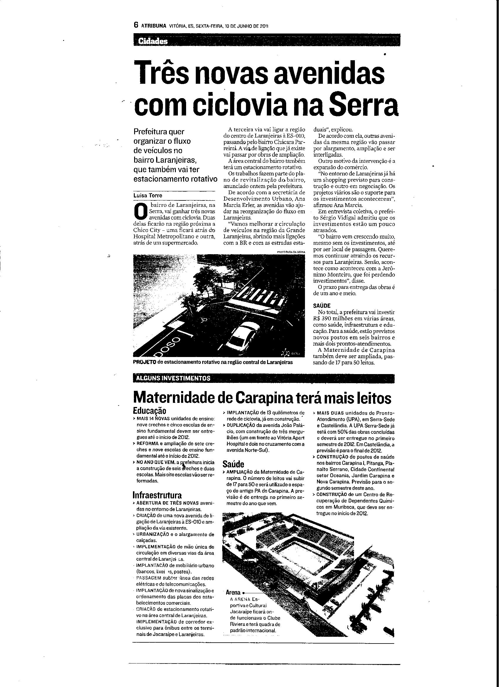 Cidades - Três novas avenidas com ciclovia na Serra