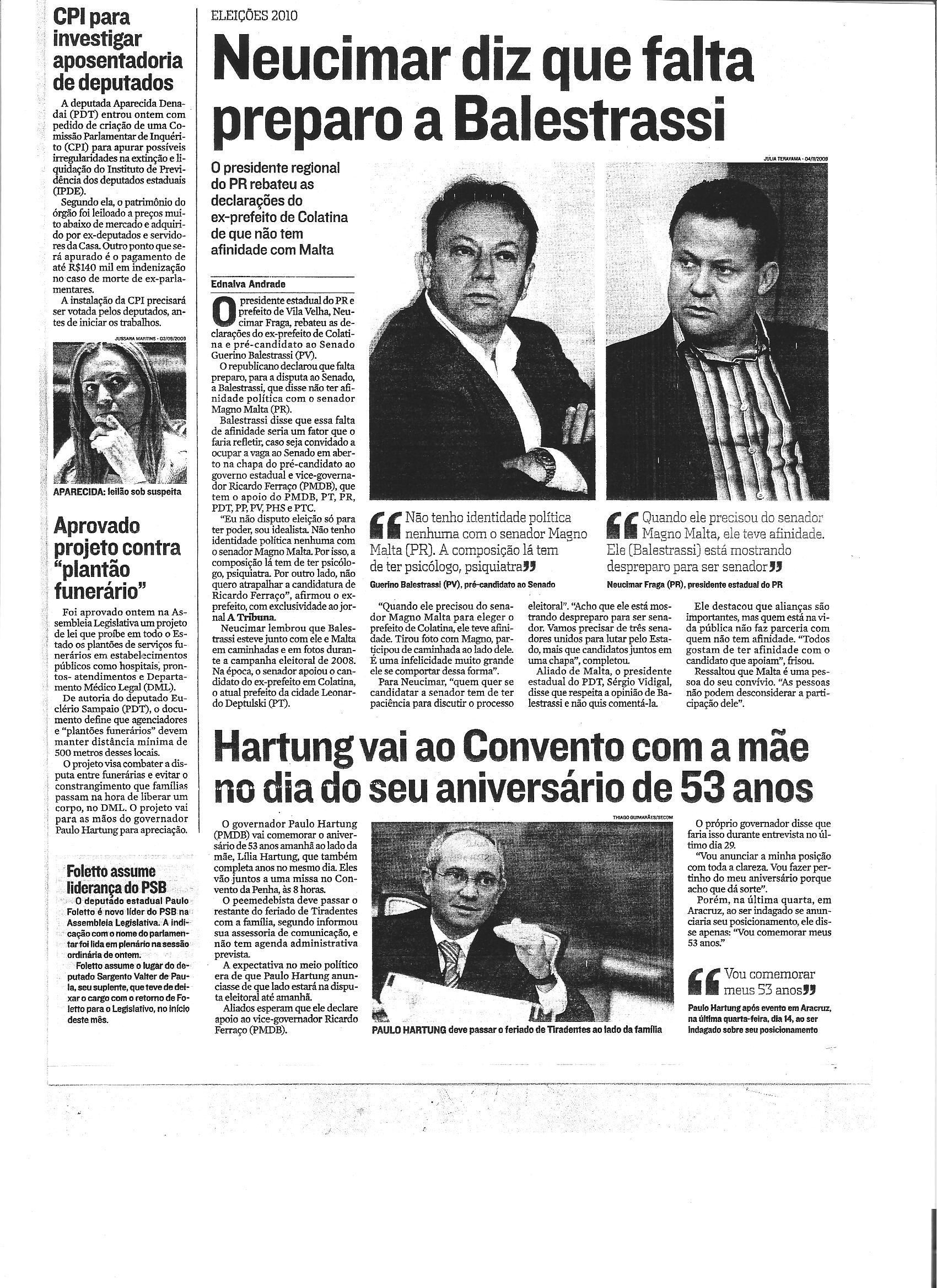 Política - Neucimar diz que falta preparo a Balestrassi