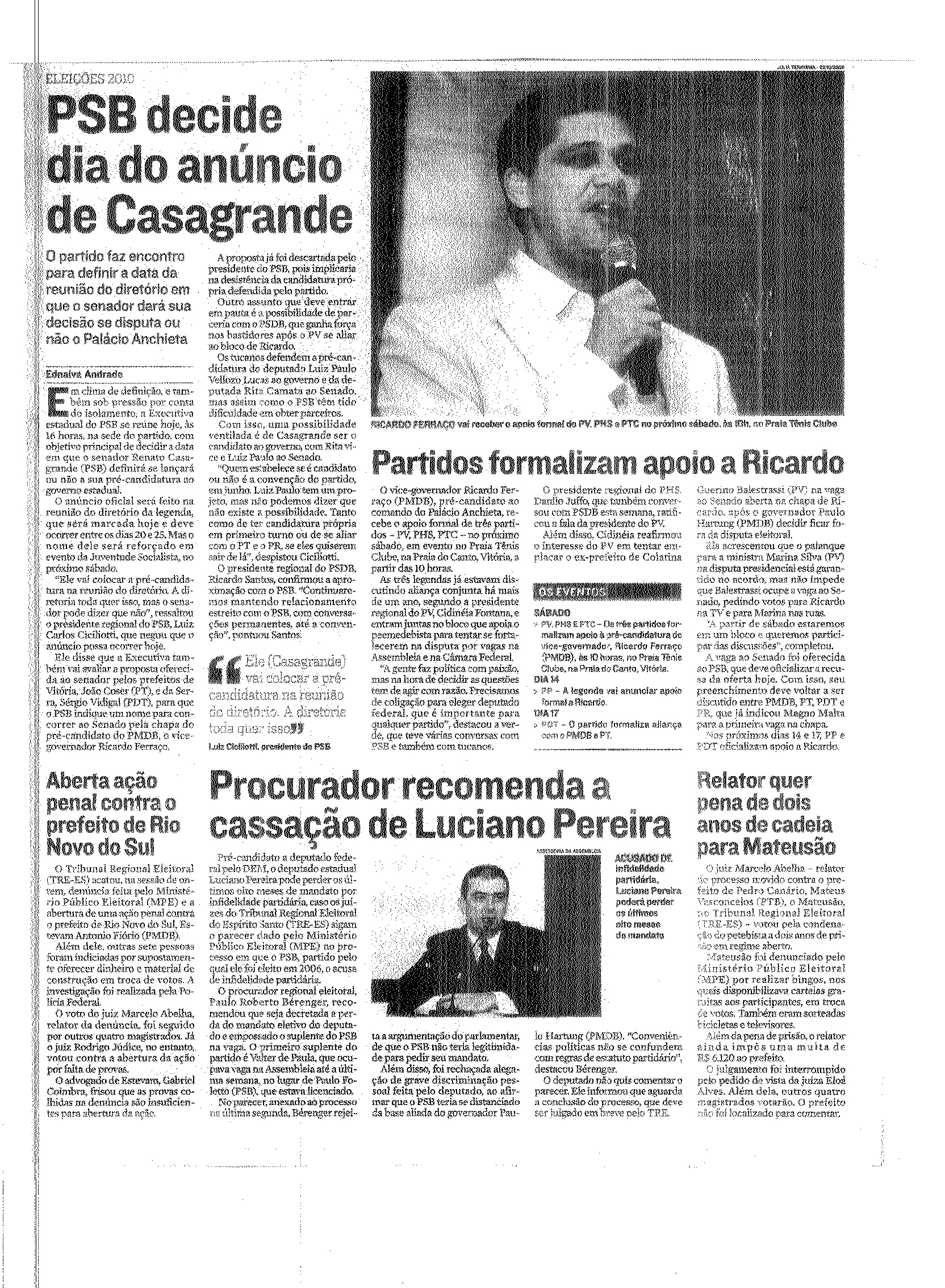 Política - PSB decide dia do anúncio de Casagrande