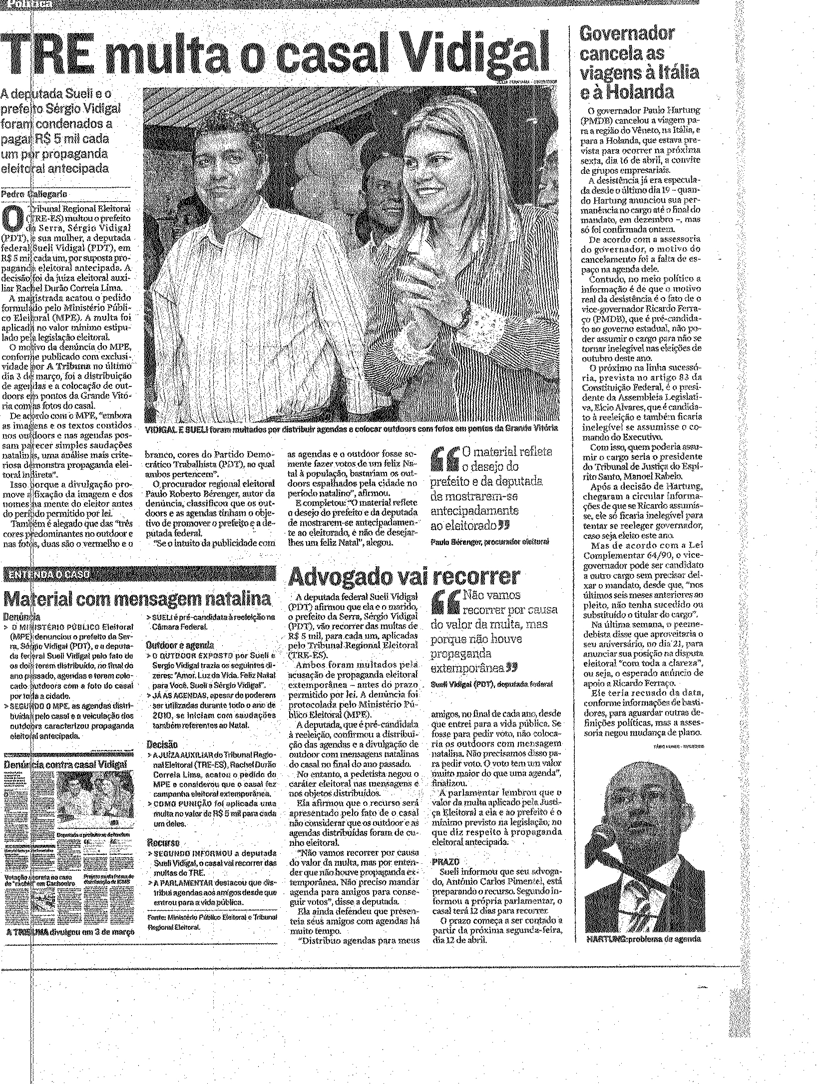 Política - TRE multa o casal Vidigal