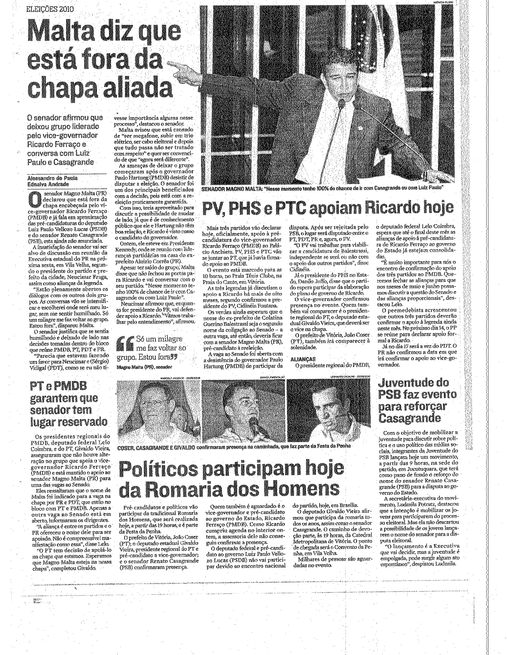 Malta diz que está fora da chapa aliada