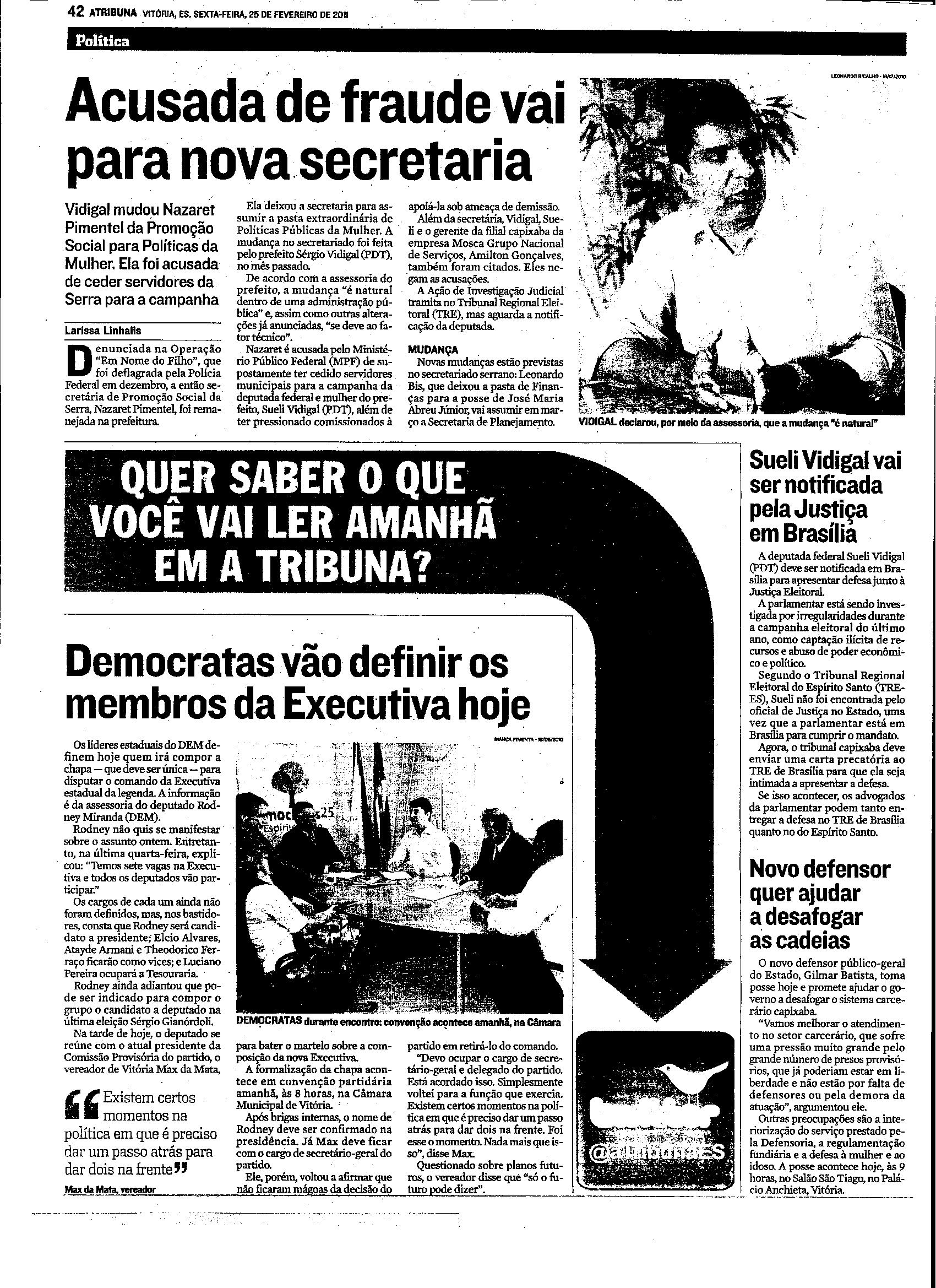 Acusada de fraude vai para nova secretaria