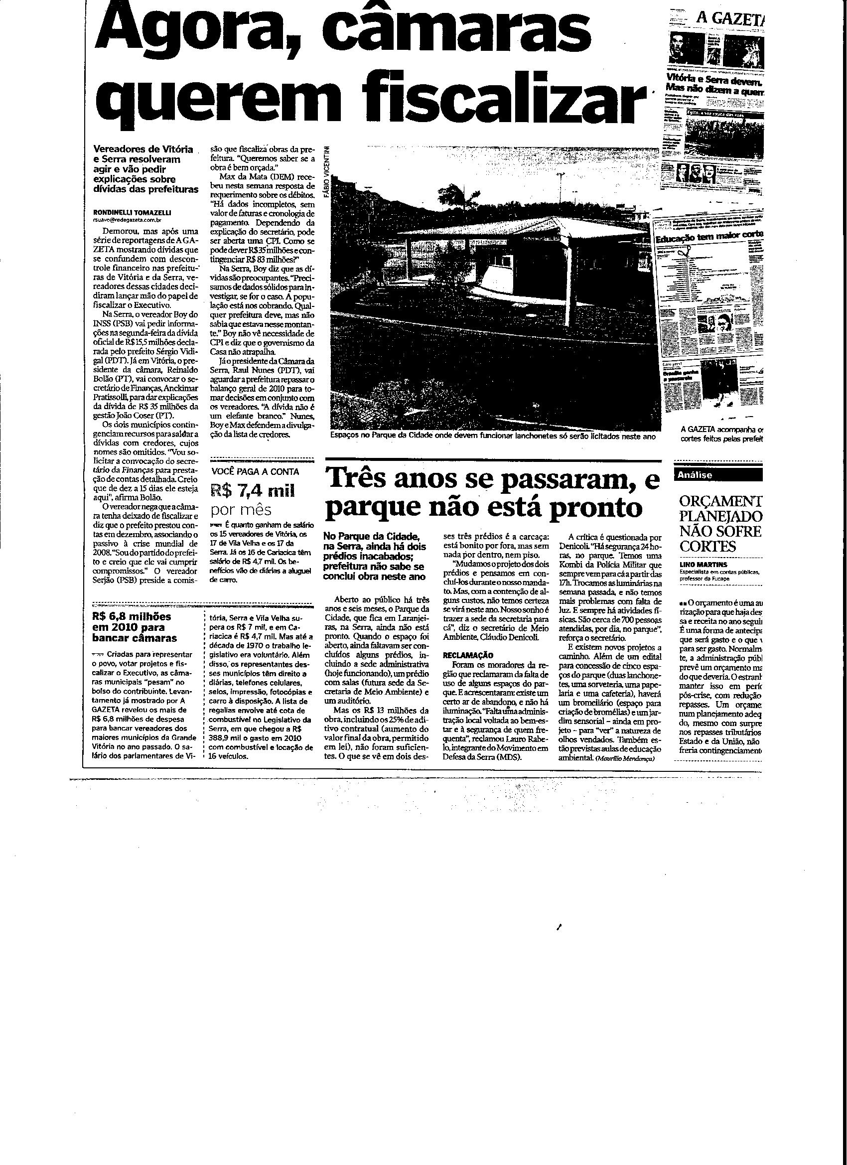 Agora, câmaras querem fiscalizar