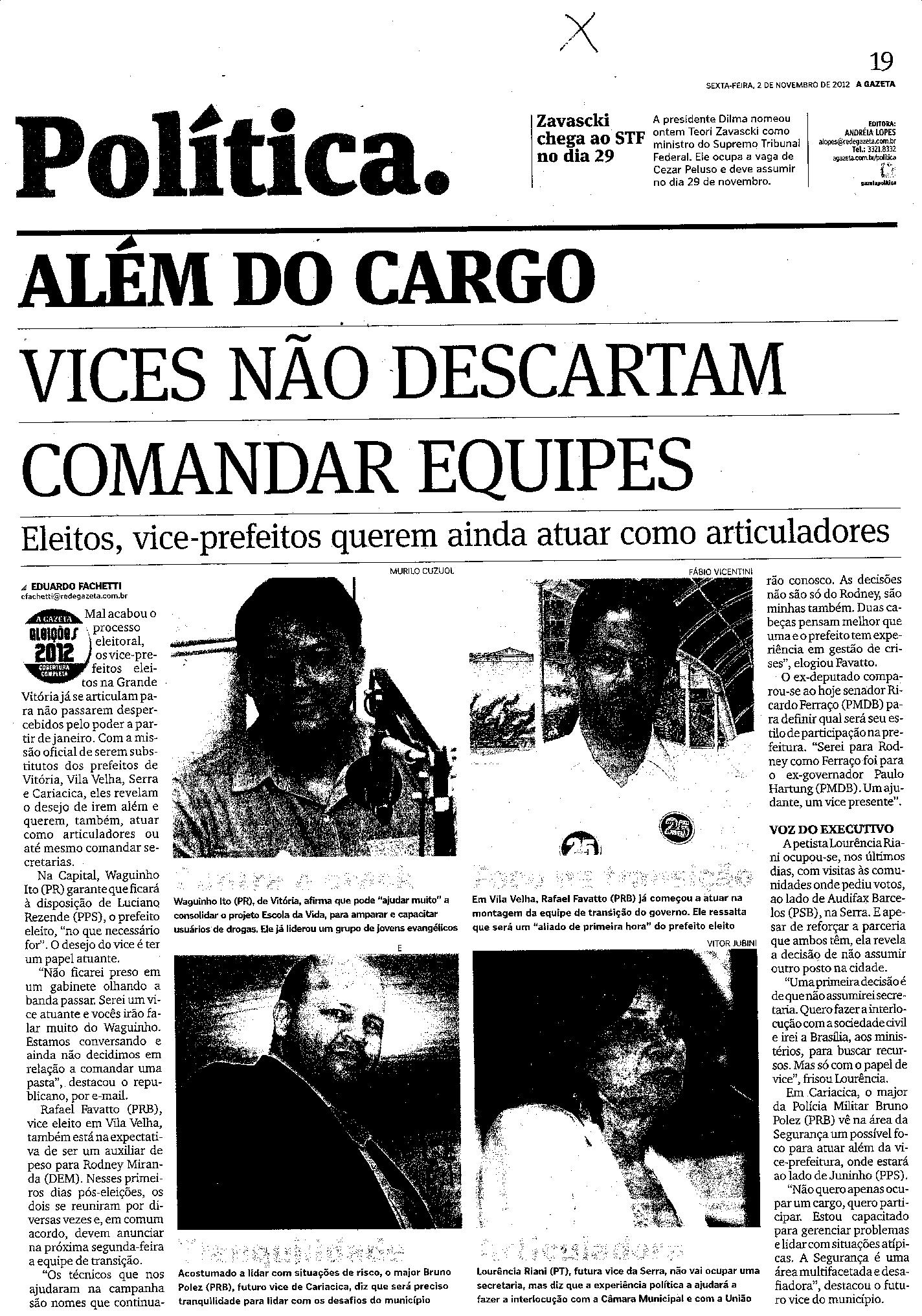 Além do Cargo - Vices não descartam comandar equipes