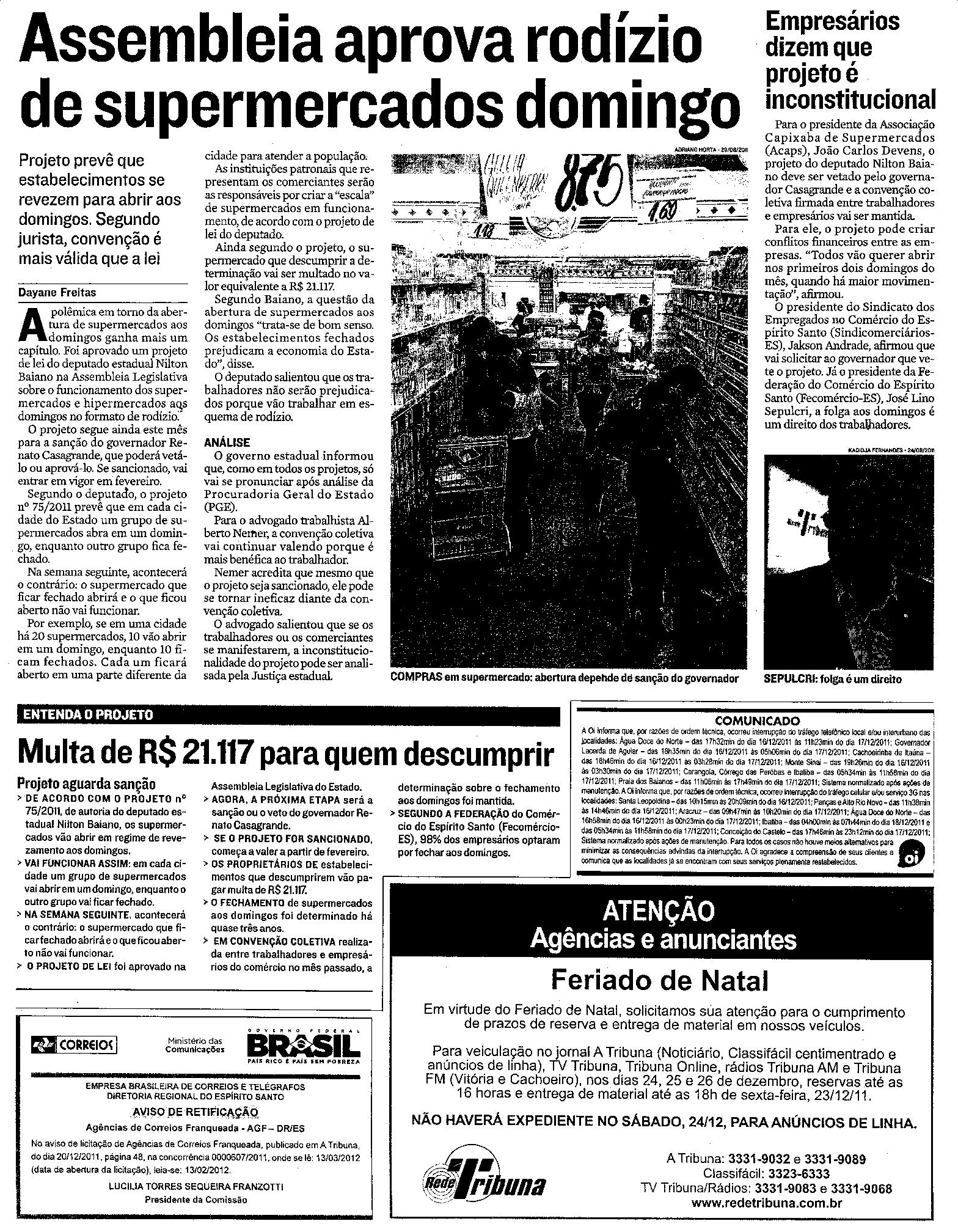 Assembléia aprova rodízio de supermercados domingo
