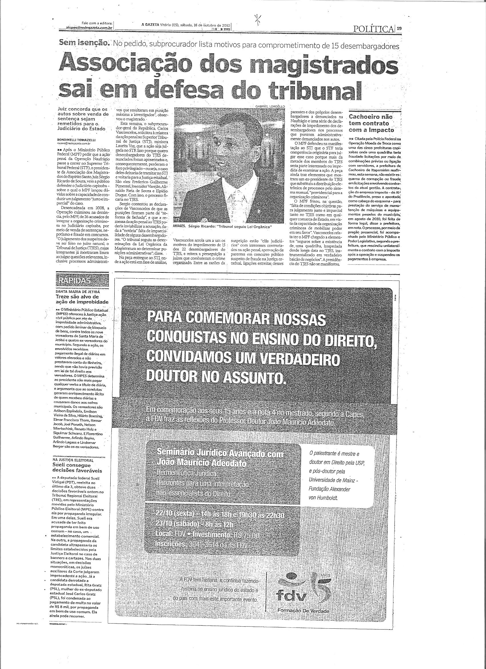 Assossiação dos magistrados sai em defesa do tribunal