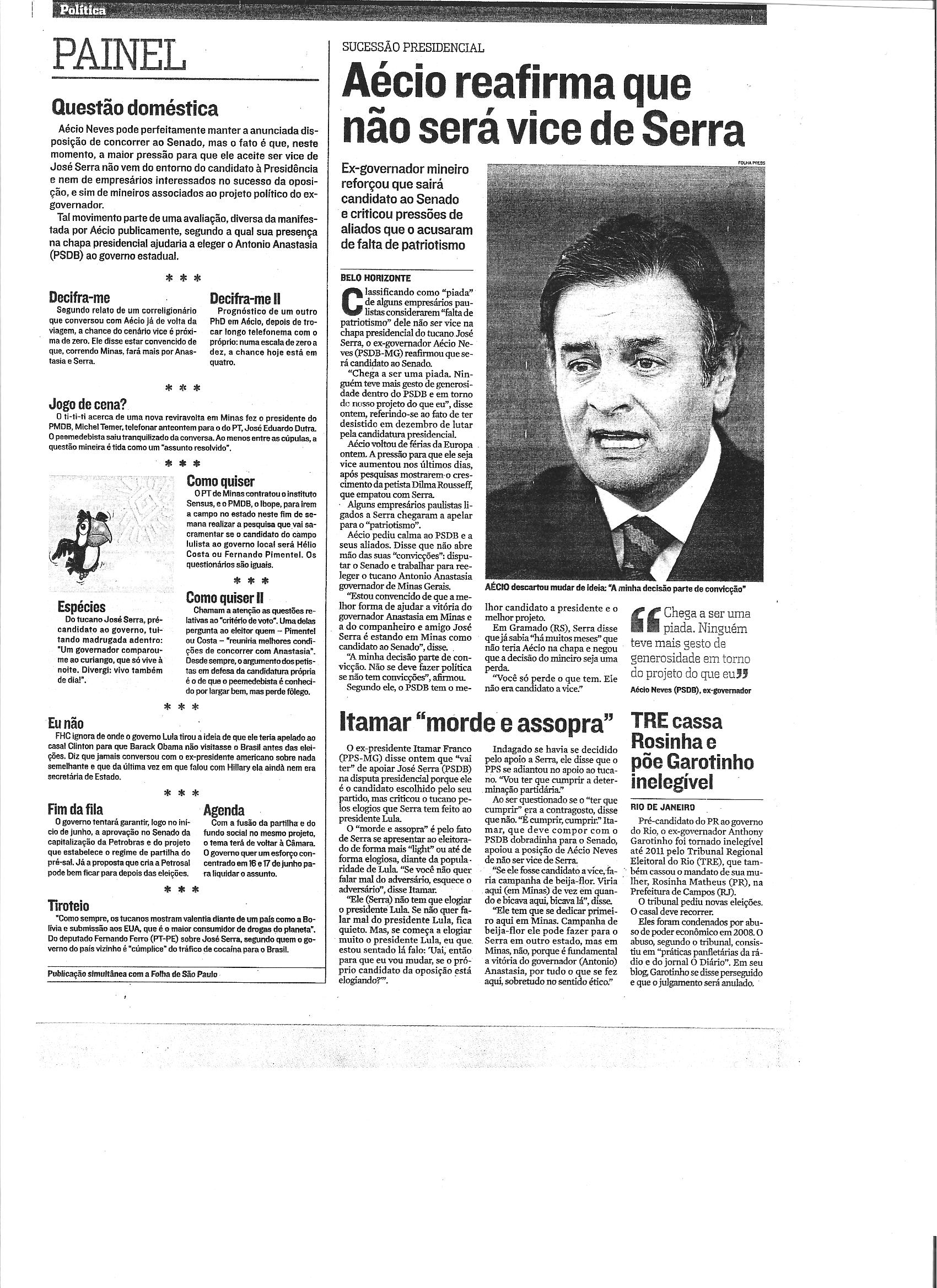 Aécio reafirma que não será vice de Serra