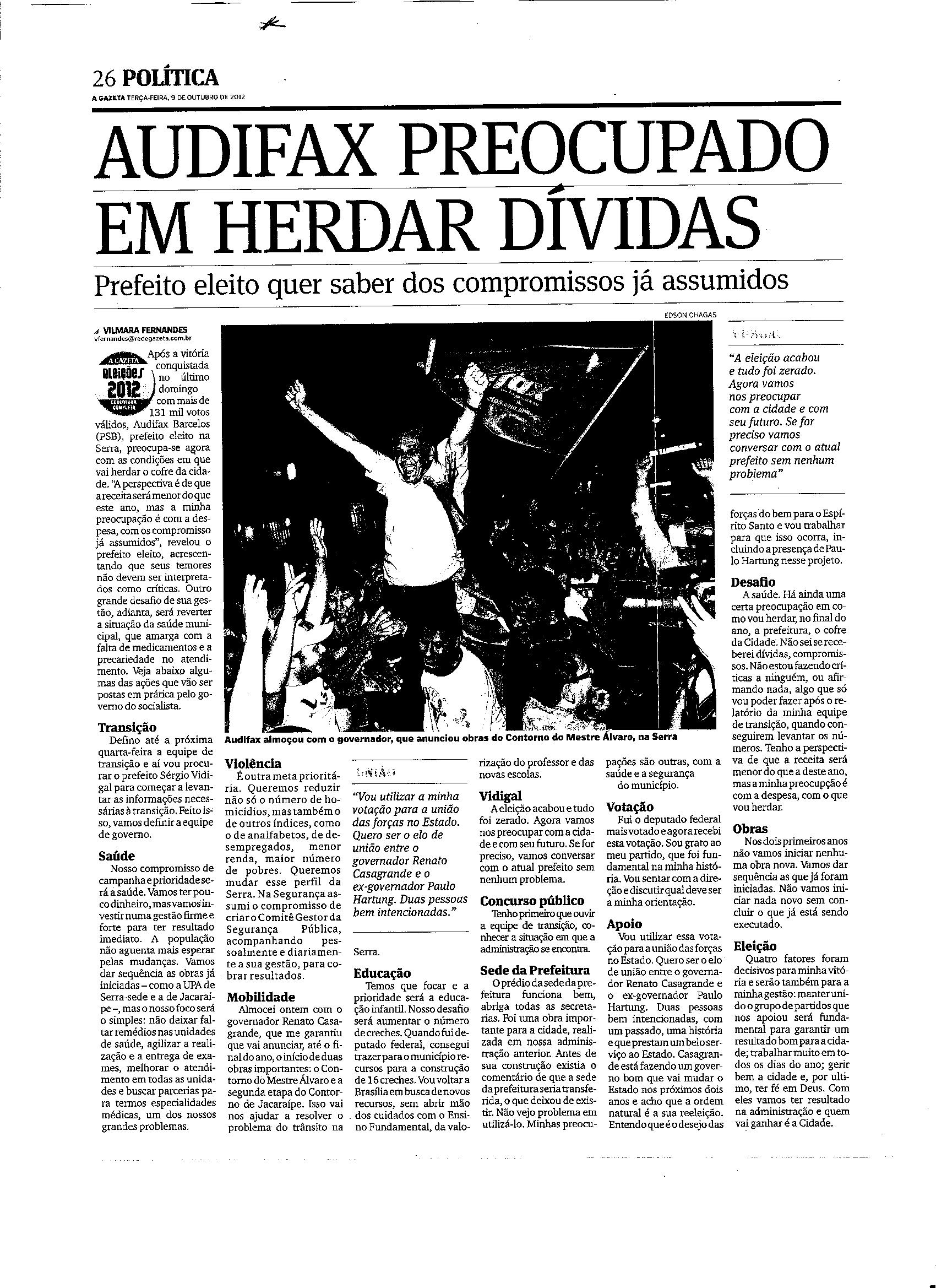 Audifax preocupado em herdar dívidas.