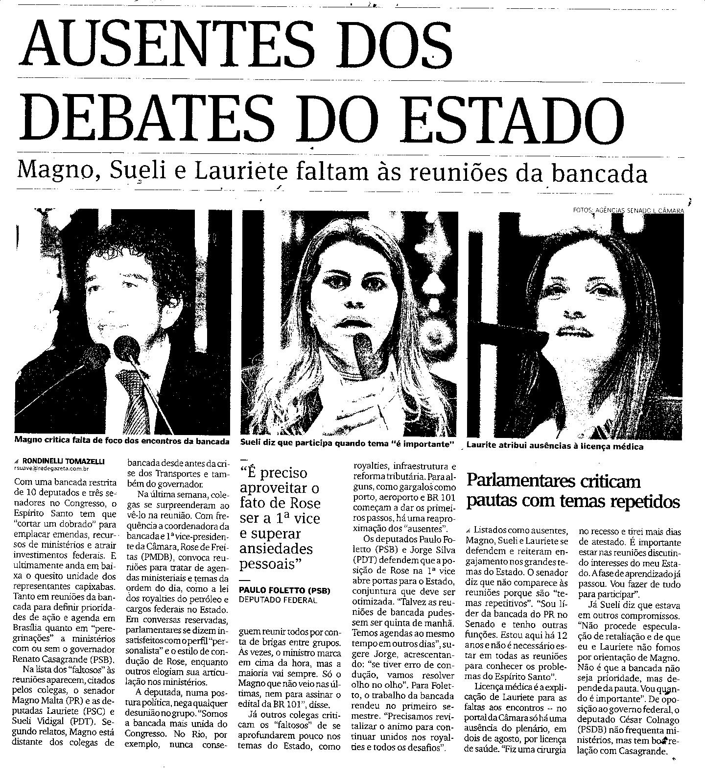 No Congresso - Ausentes dos debates do Estado