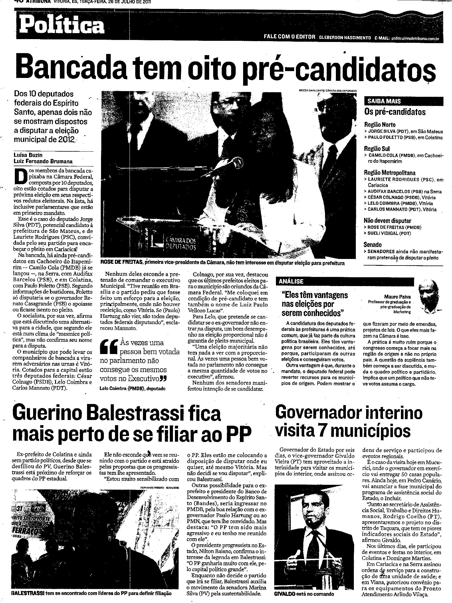Bancada tem oito pré-candidatos