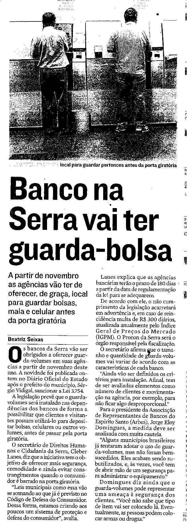 Banco na Serra vai ter guarda-bolsa