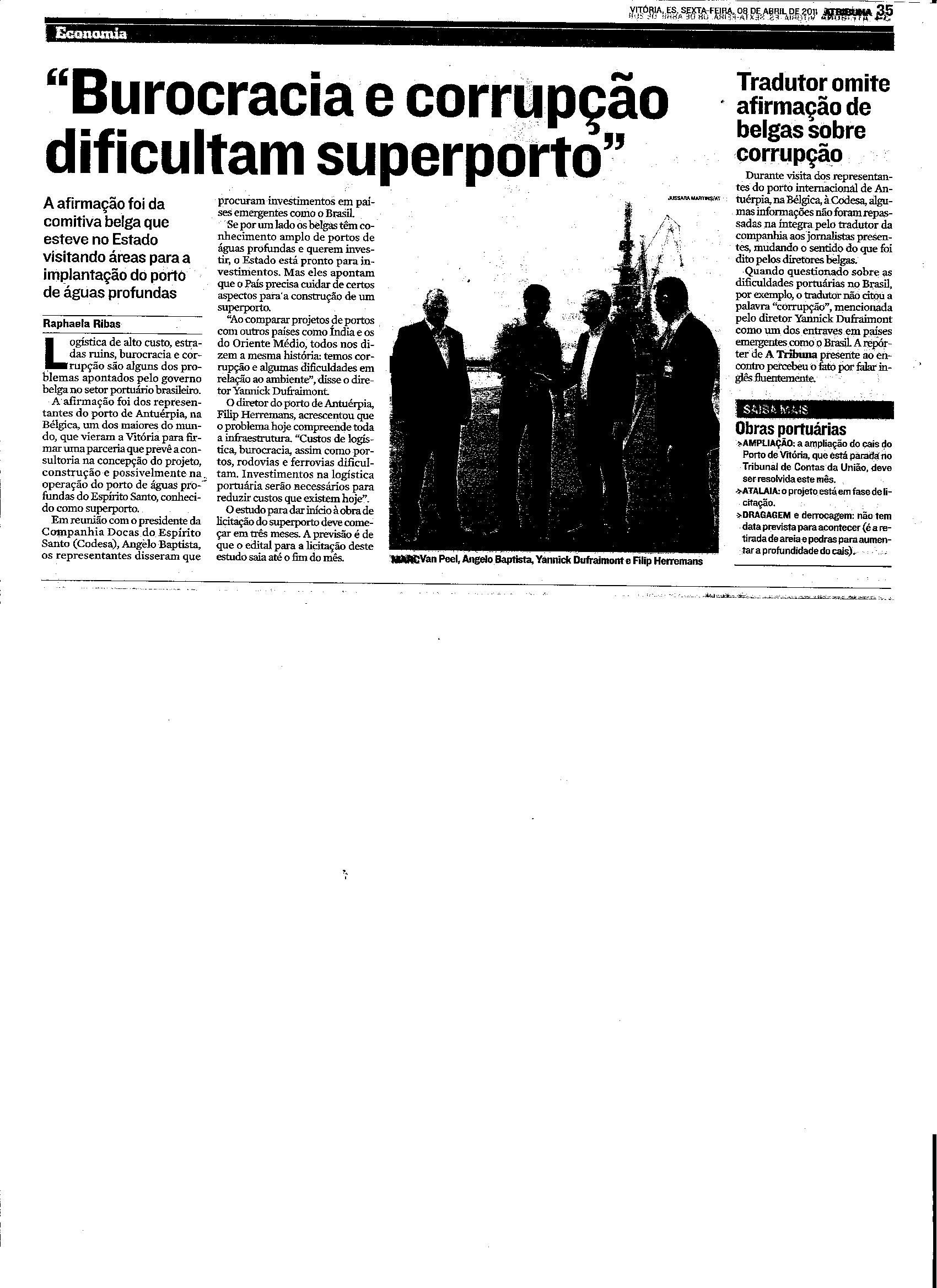Burocracia e corrupção dificultam superporto
