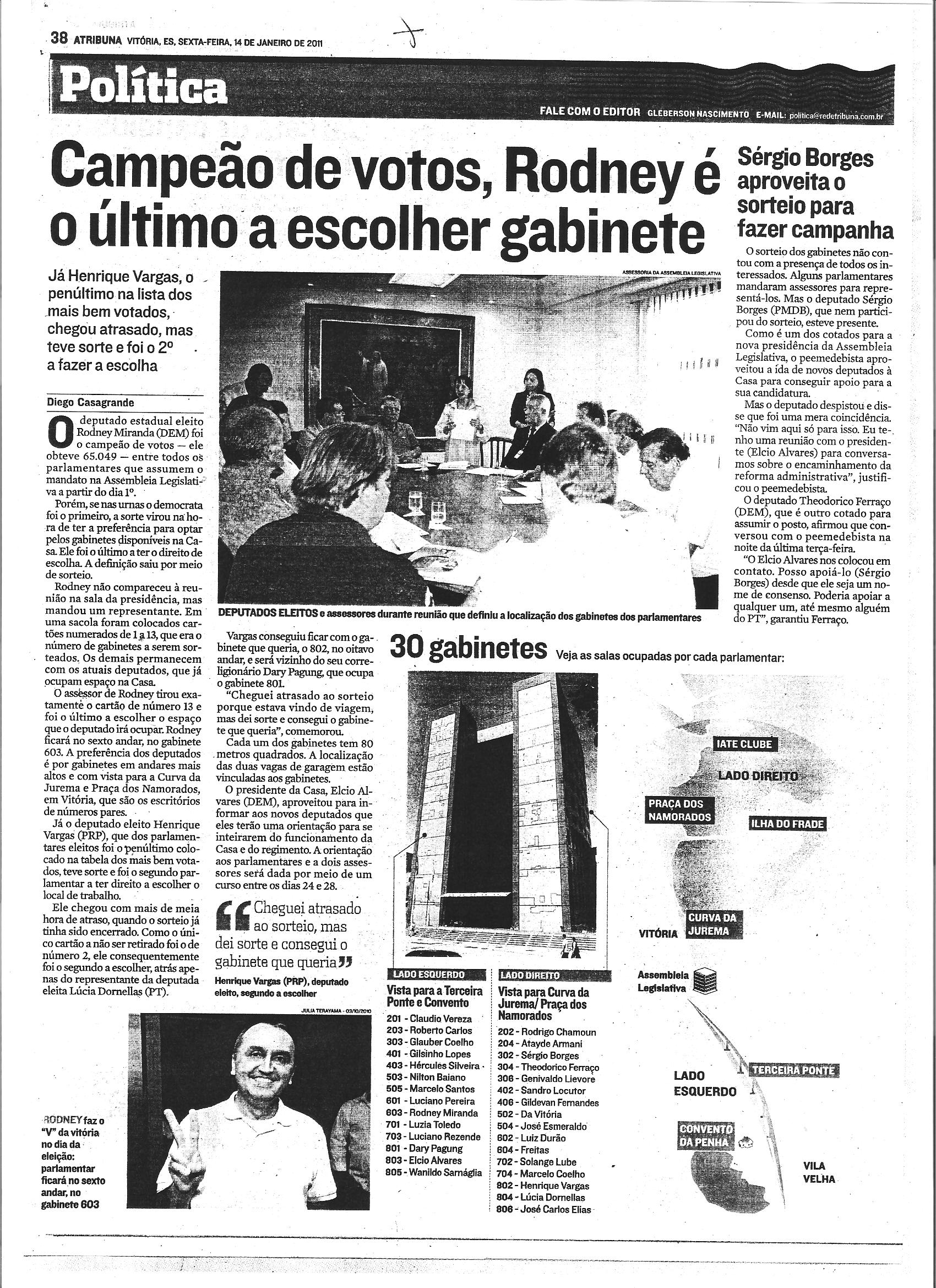 Campeão de votos, Rodney é o último a escolher gabinete