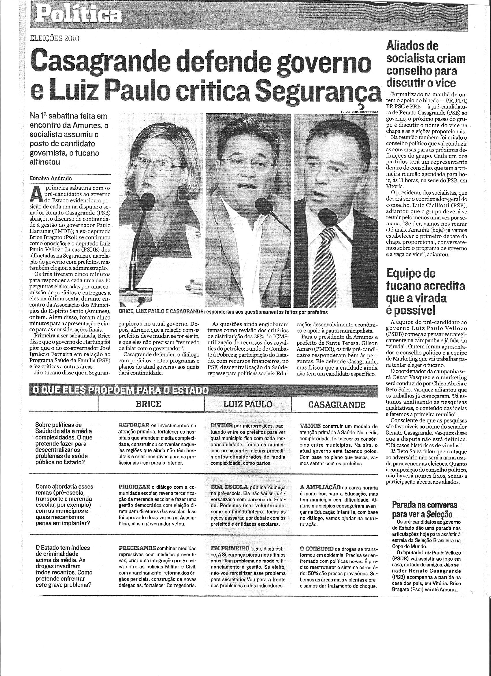 Casagrande defende governo e Luiz Paulo critica Segurança