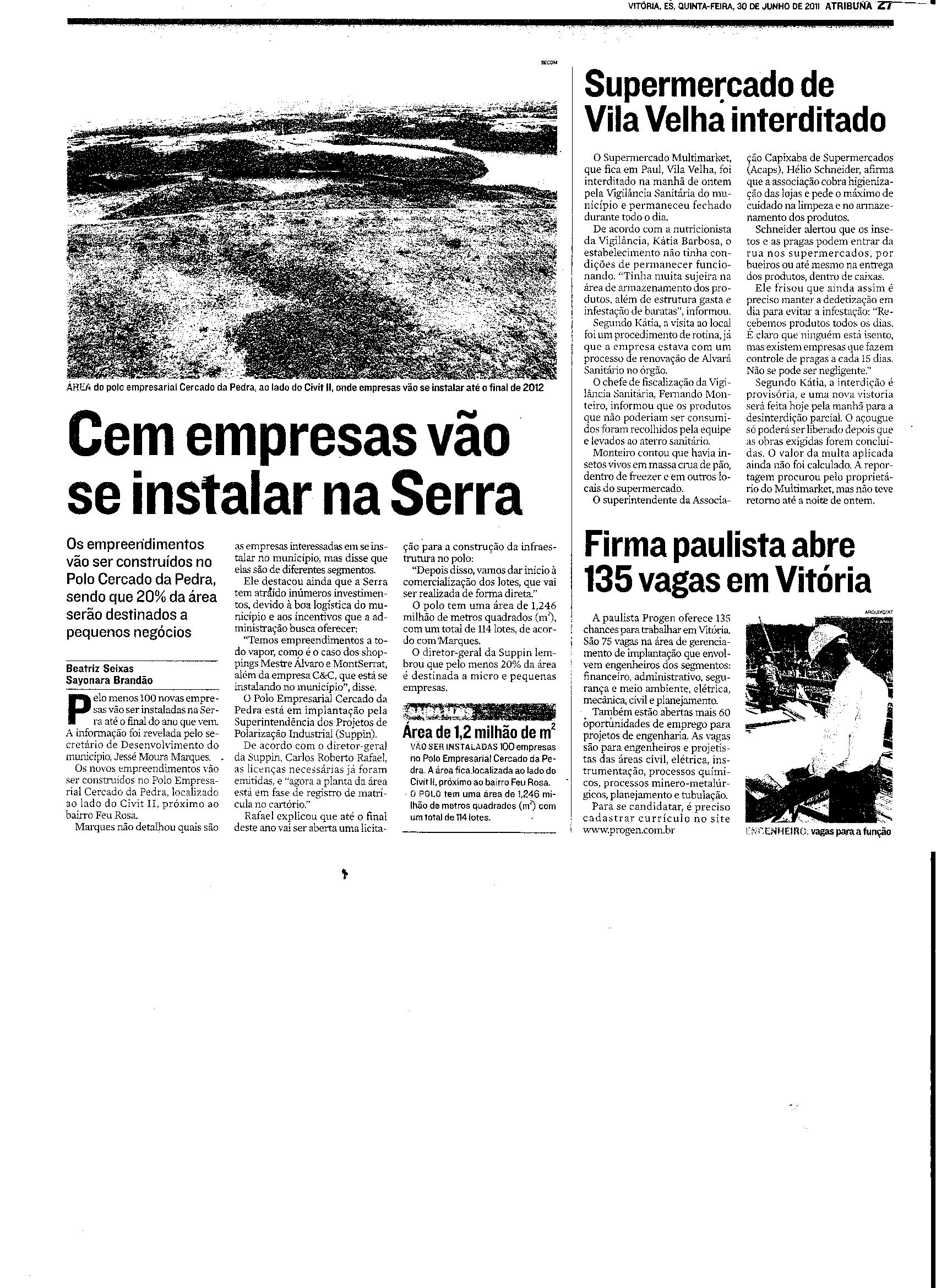 Cem empresas vão se instalar na Serra