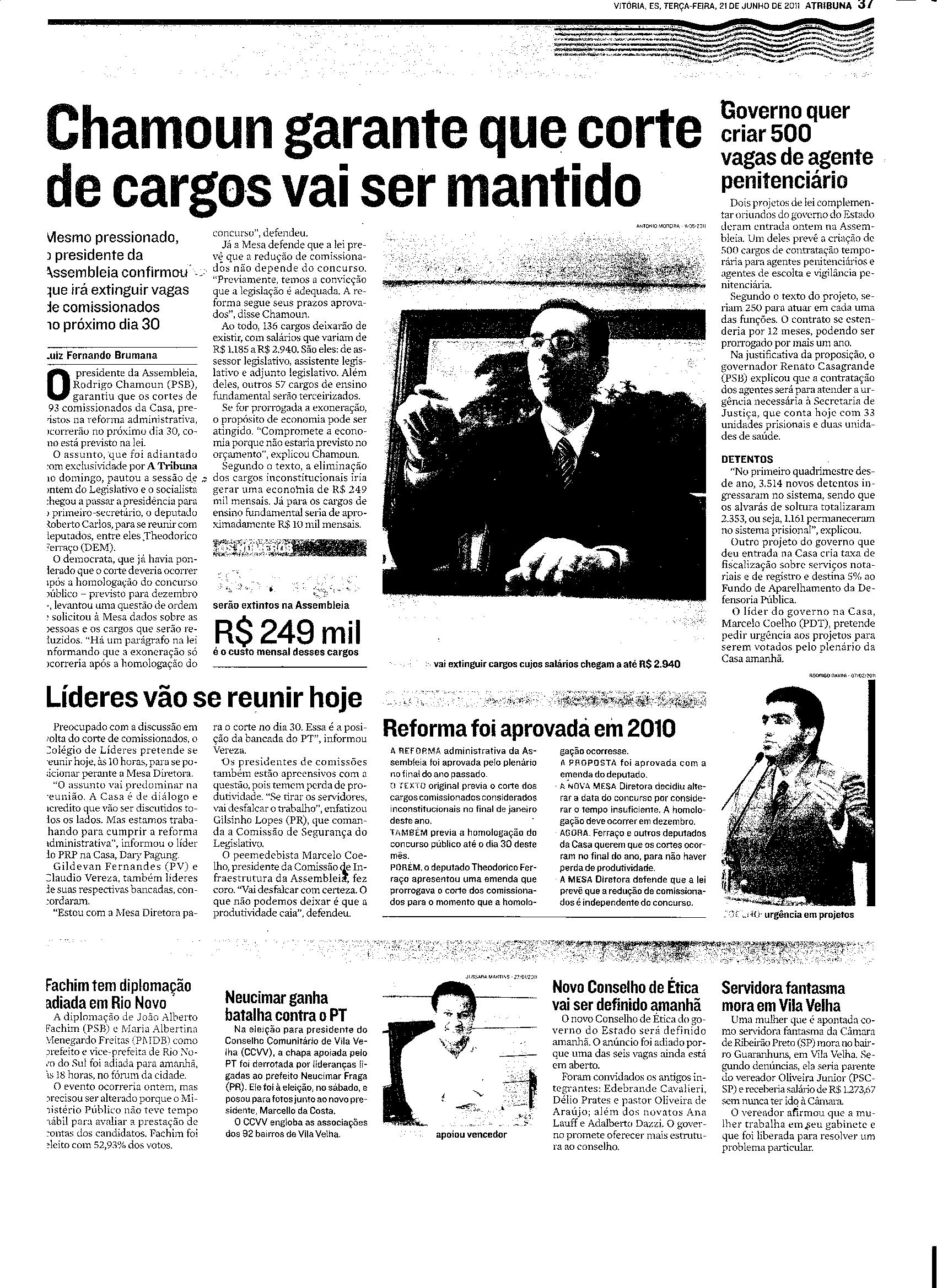 Chaumoun garante que corte de cargos vai ser mantido