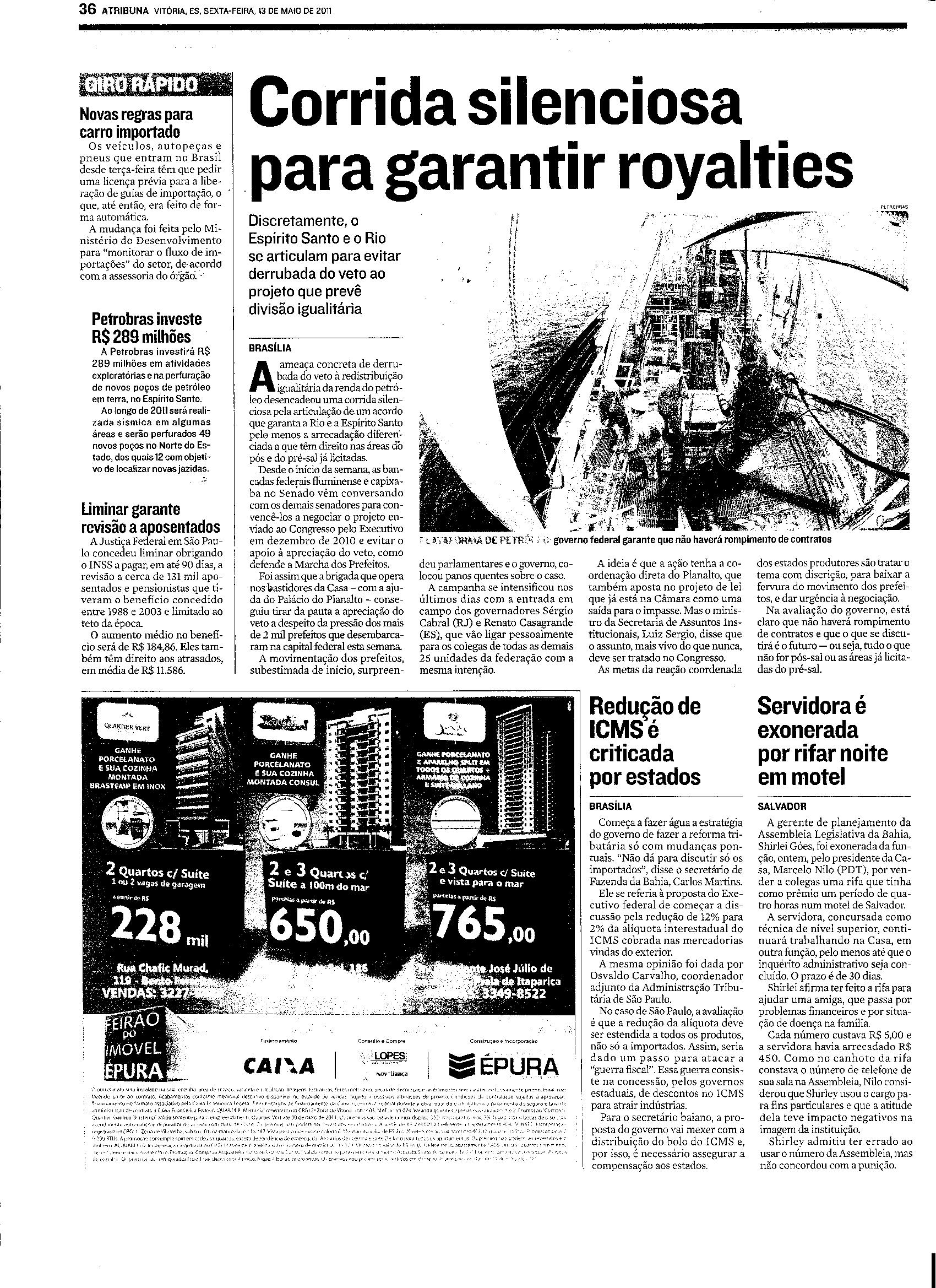 Corrida silenciosa para garantir royalties