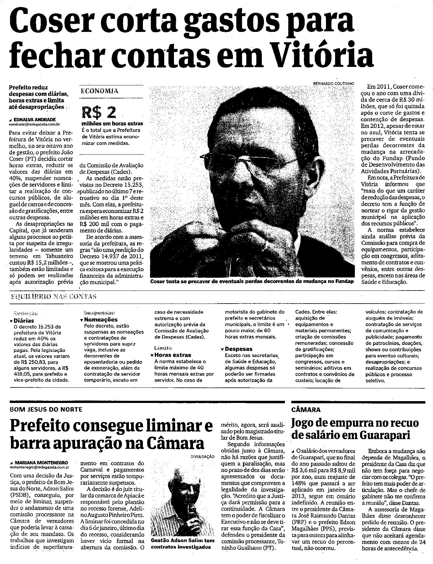 Coser corta gastos para fechar contas em Vitória
