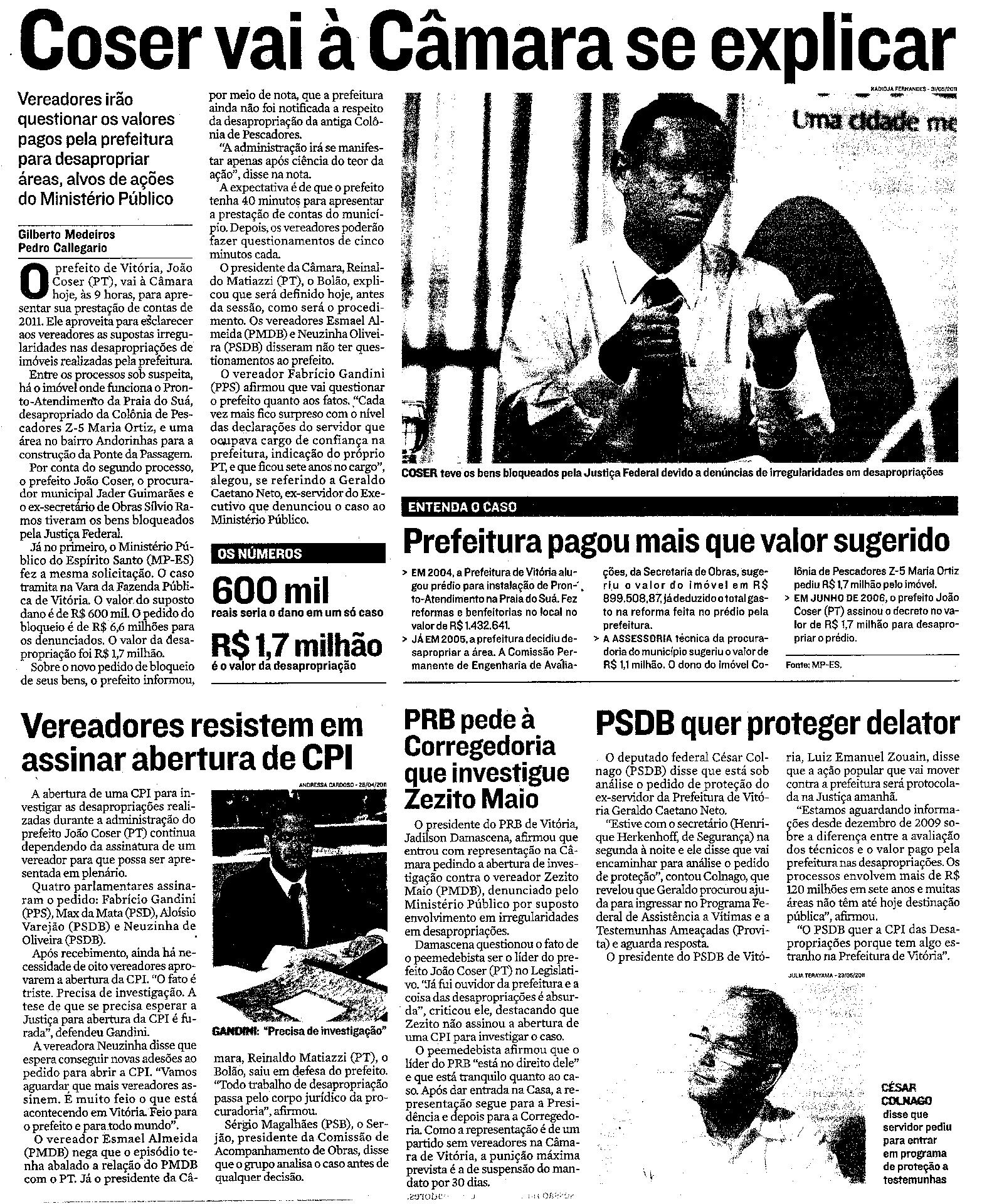 Desapropriações Suspeitas - Coser vai à Câmara se explicar