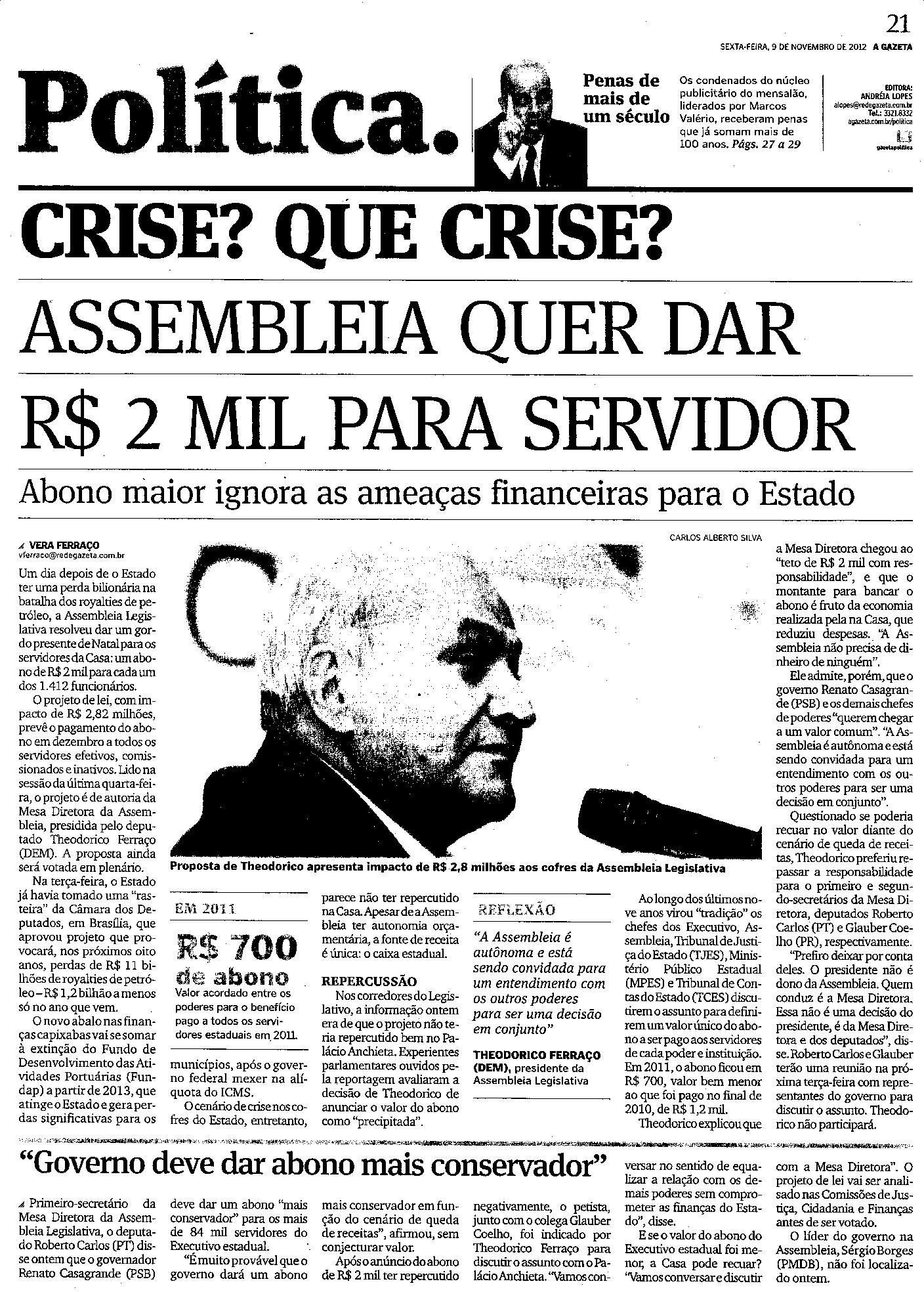 Crise? Que crise? Assembléia quer dar R$ 2 mil para servidor