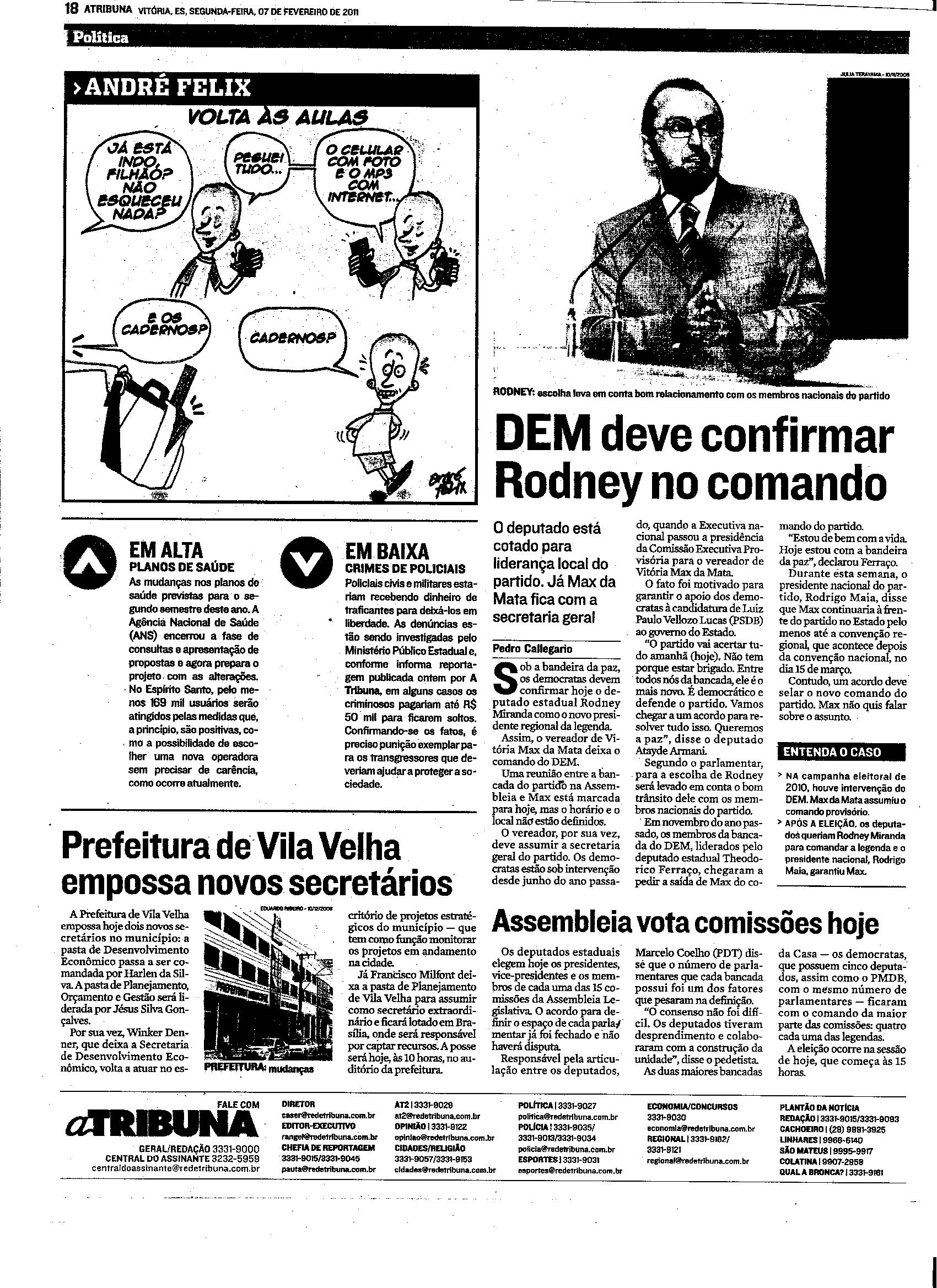 DEM deve confirmar Rodney no comando