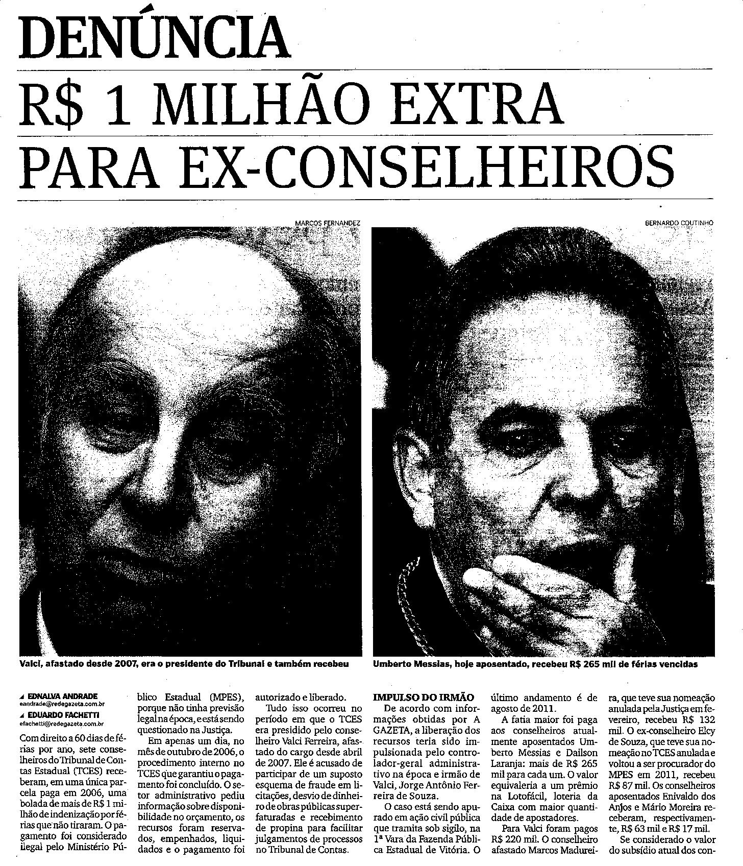 Denúncia de desvi8o é investigada