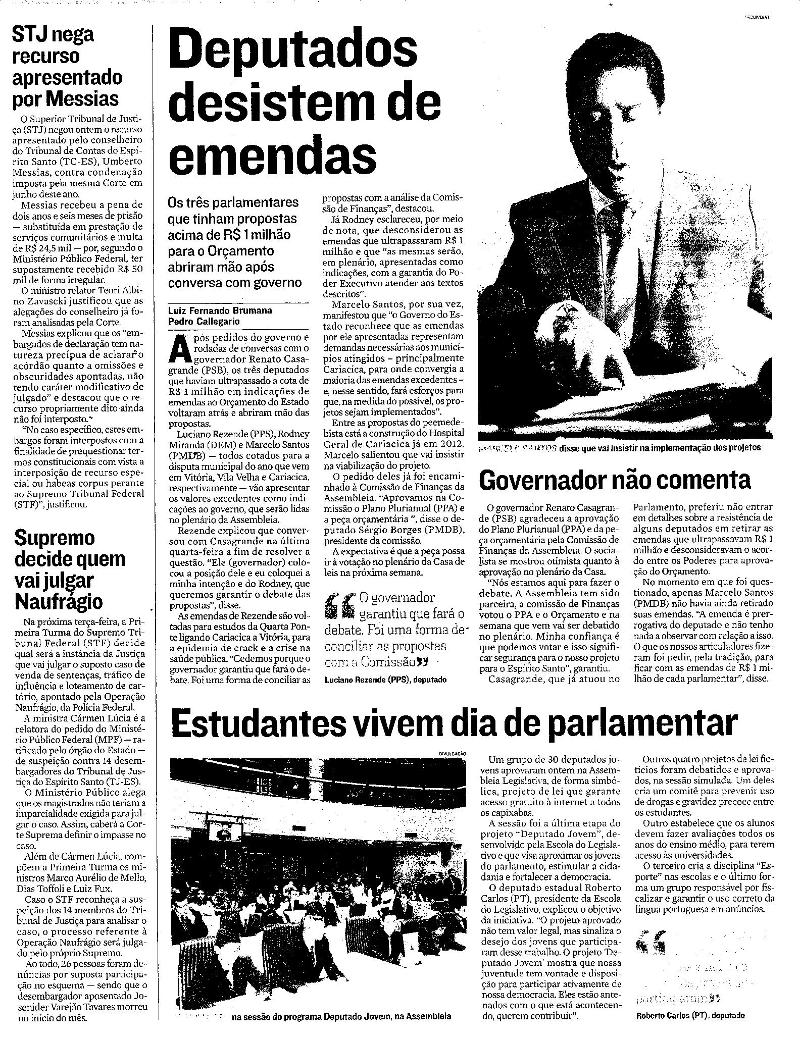 Deputados desistem de gabinete