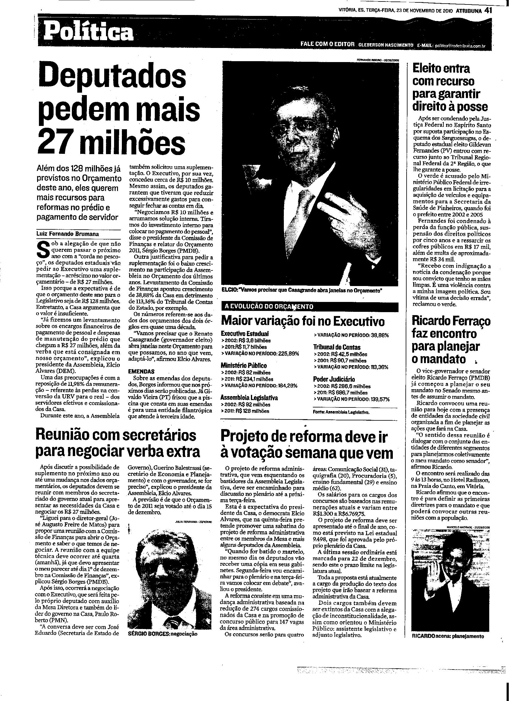 Deputados pedem mais 27 milhões