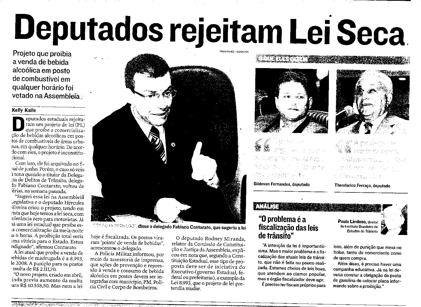 Deputados rejeitam Lei Seca
