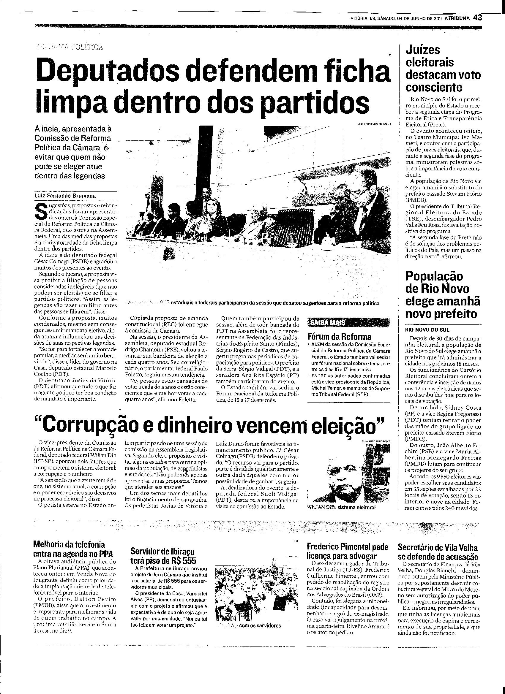 Deputados defendem ficha limpa dentro dos partidos