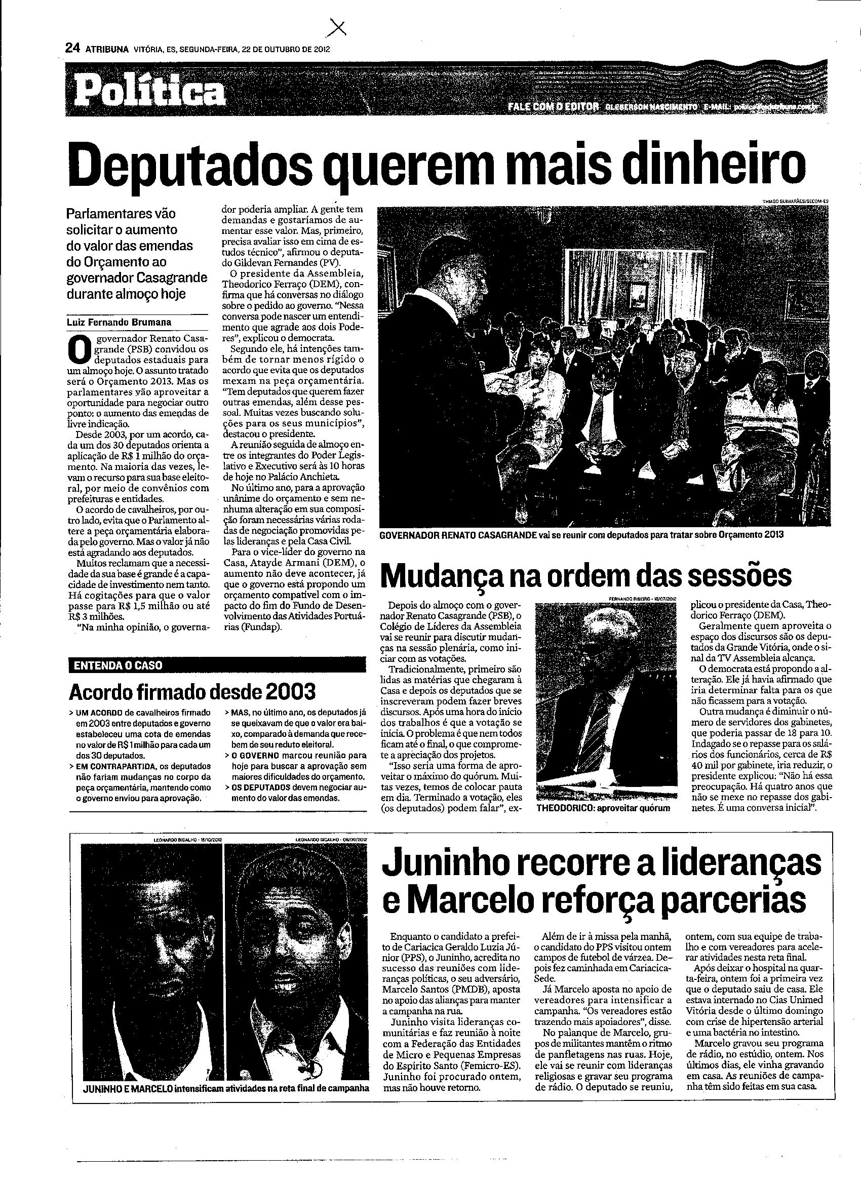 Deputados querem mais dinheiro
