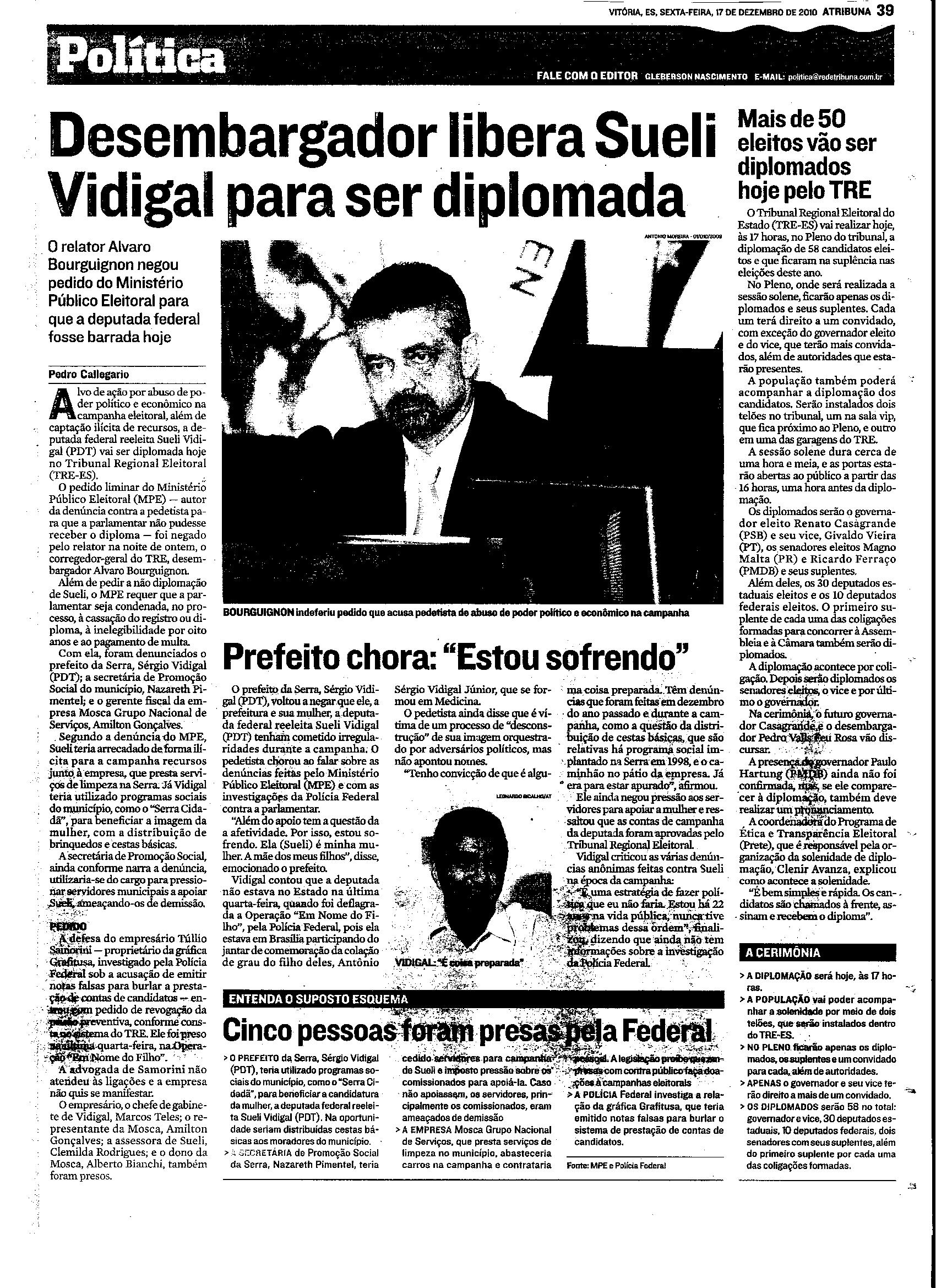 Desembargador libera Sueli Vidigal