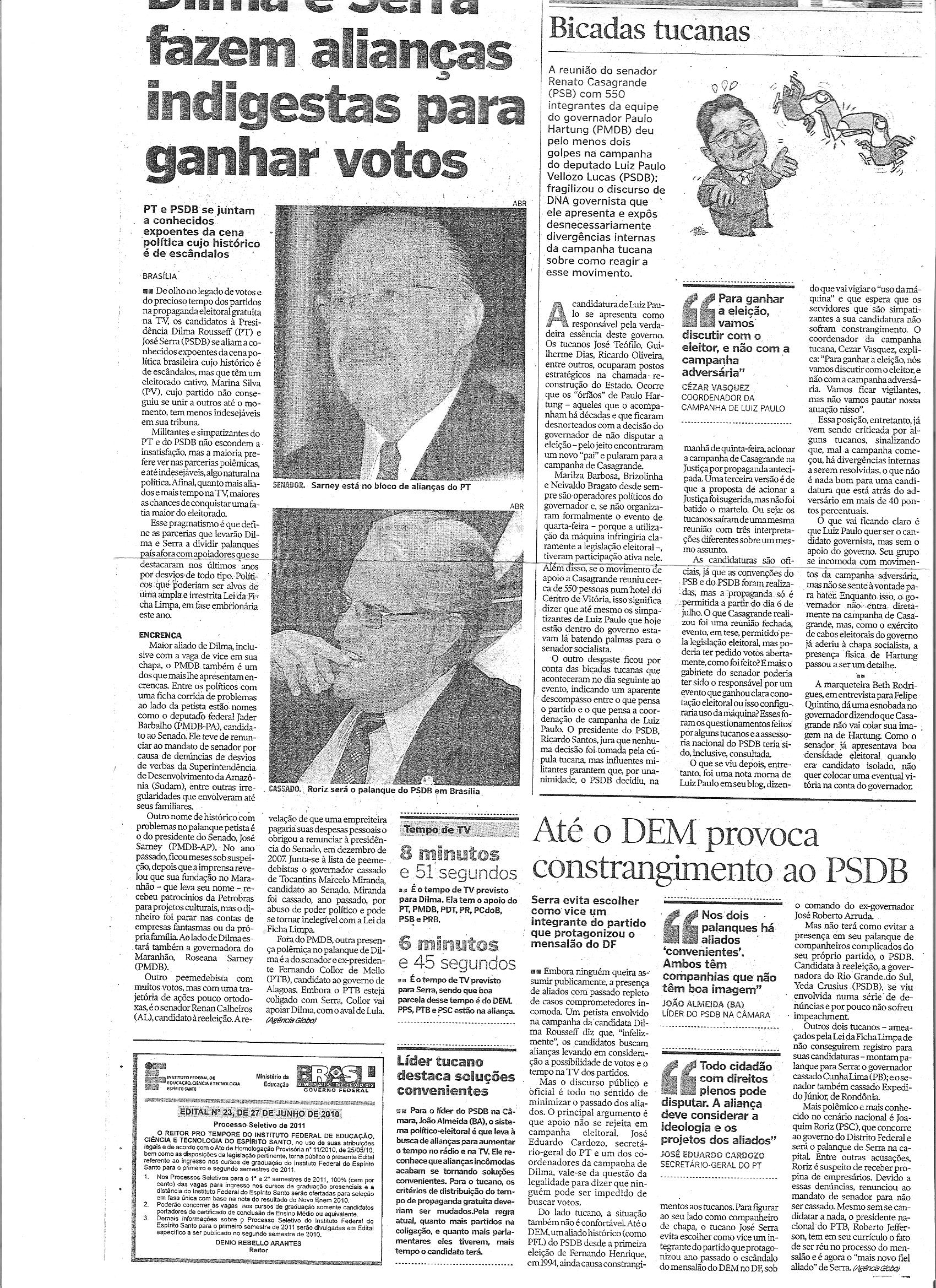 Dilma e Serra fazem alianças indigestas para ganhar votos