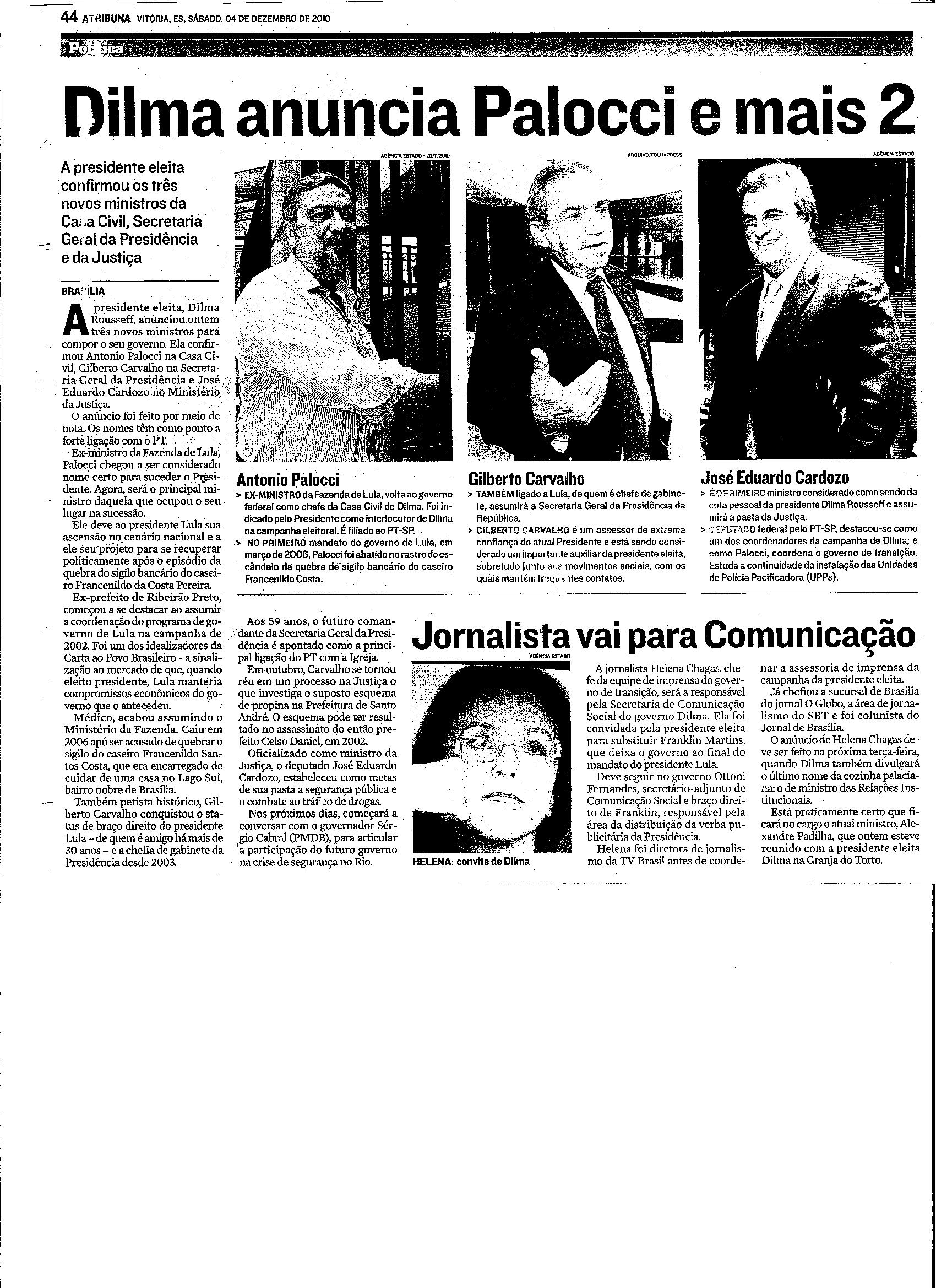 Dilma anuncia Palocci e mais 2
