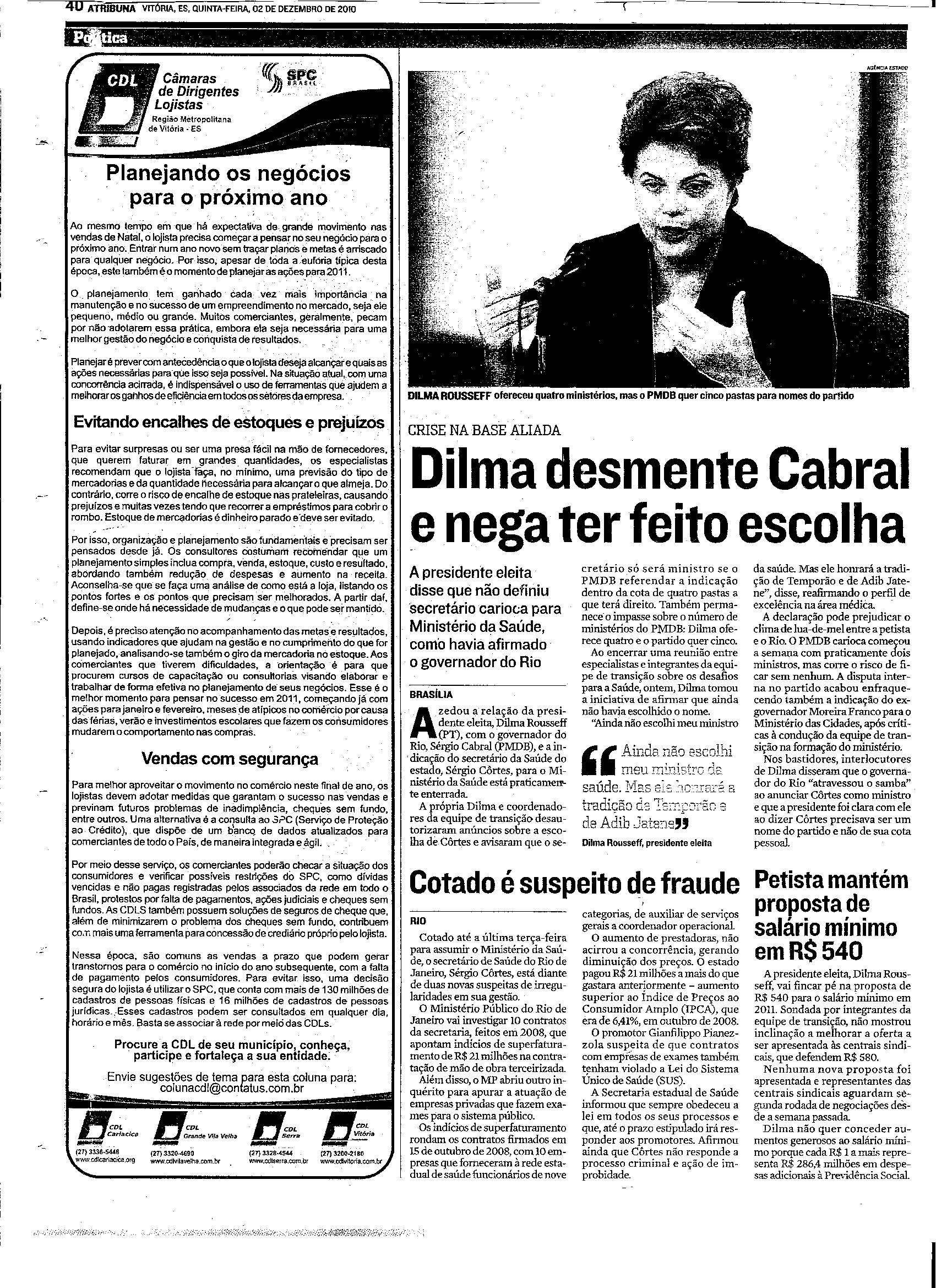 Dila desmente Cabral e nega ter feito escolha