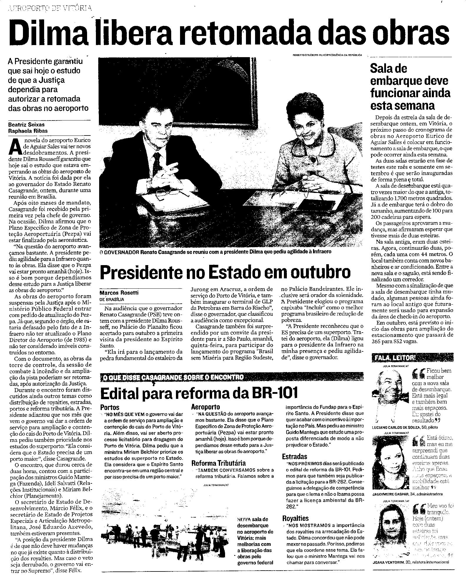 Dilma libera retomada das obras 