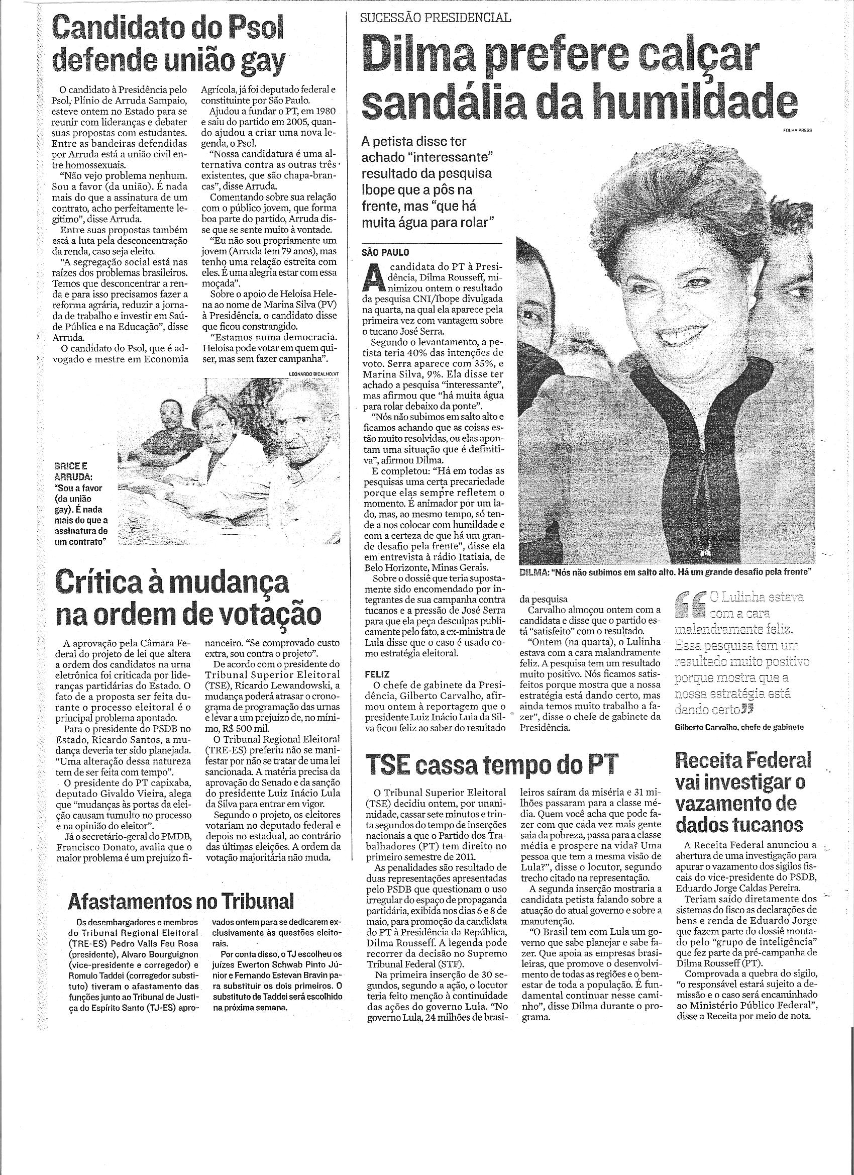 Dilma prefere calçar a sandália da humildade