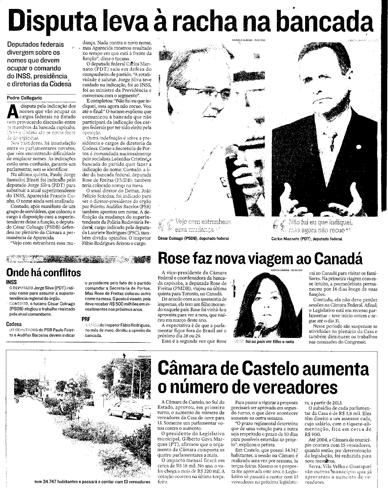 Disputa leva à racha na bancada