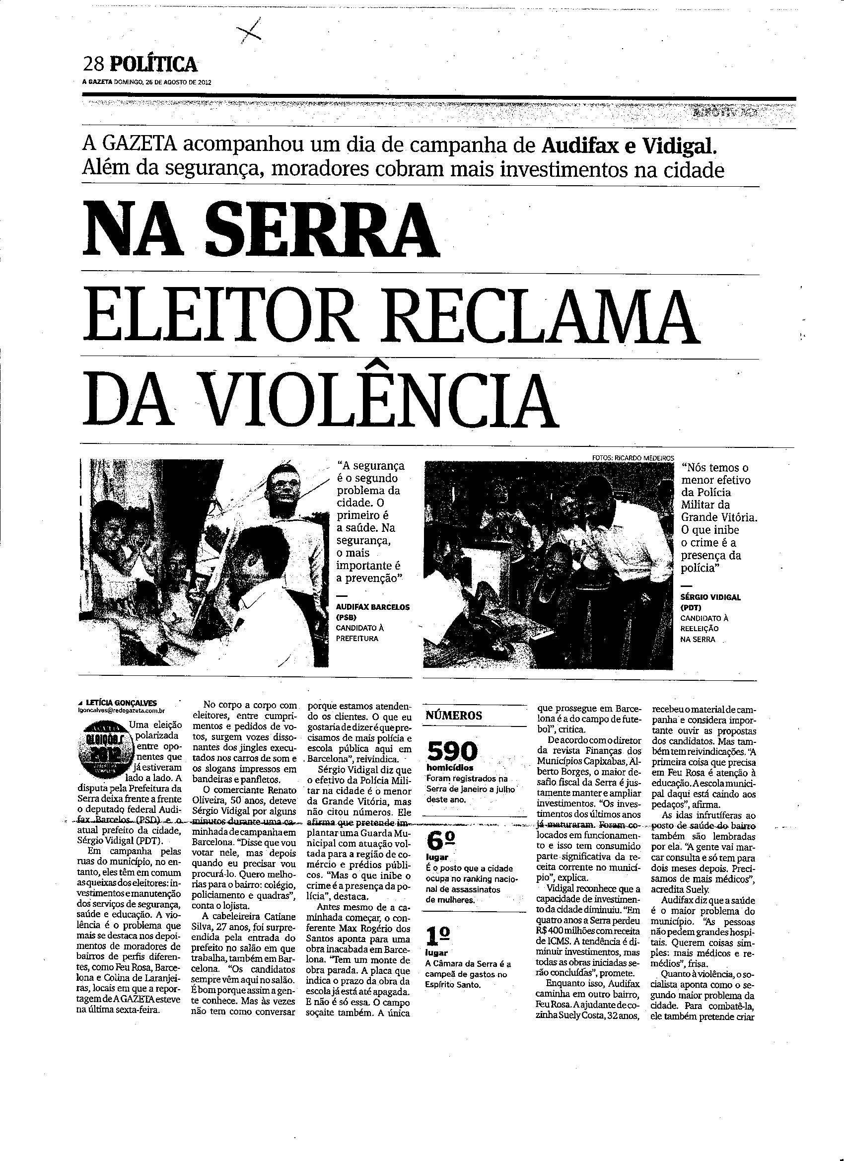 Eleitor reclama da violência na Serra