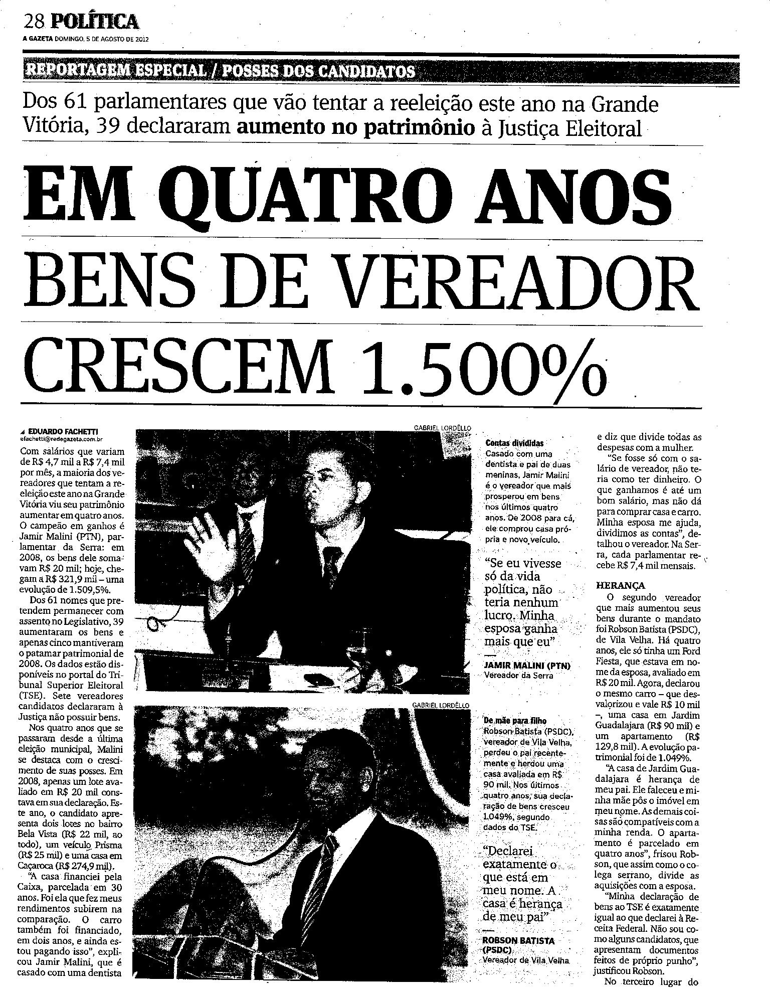 Em 4 anos bens de vereador crescem 1500%