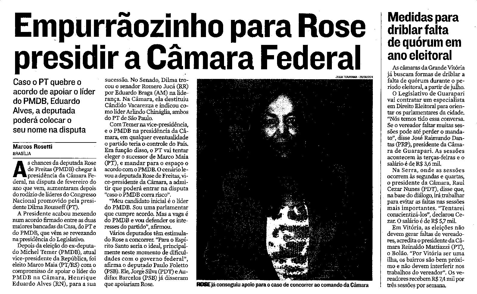 Empurrãozinho para Rose presidir a Câmara Federal